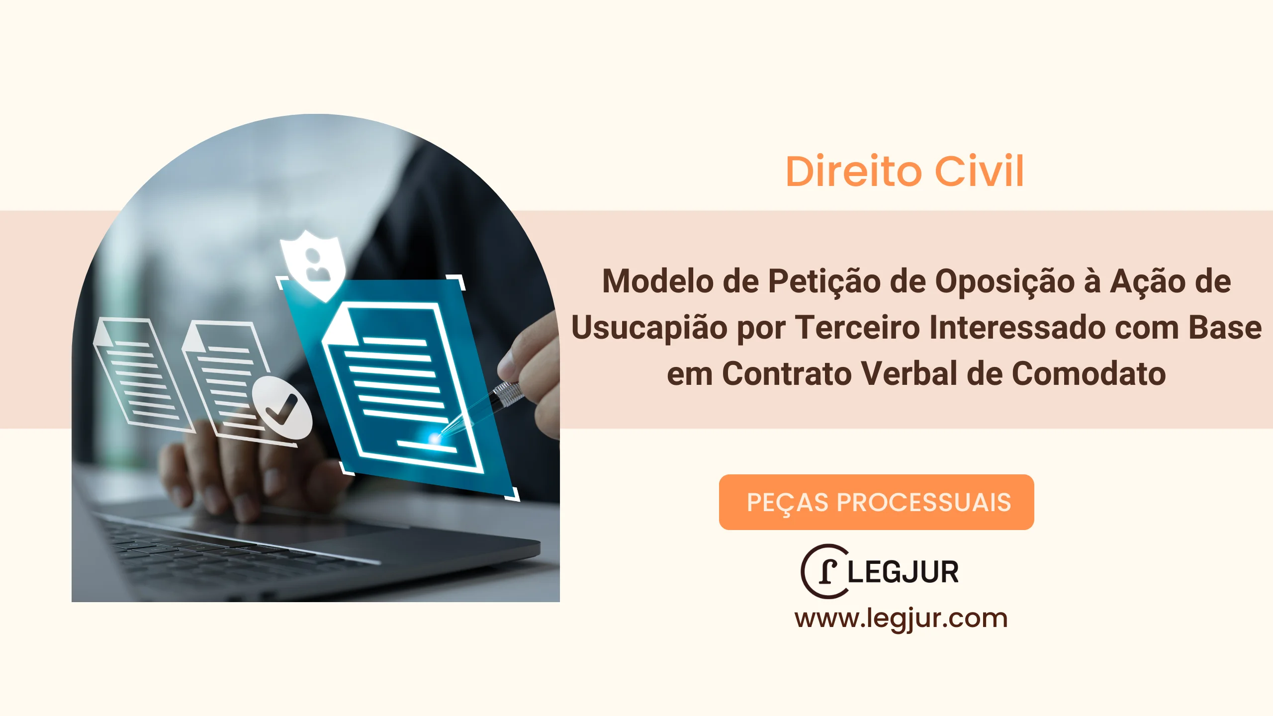 Modelo de Petição de Oposição à Ação de Usucapião por Terceiro Interessado com Base em Contrato Verbal de Comodato