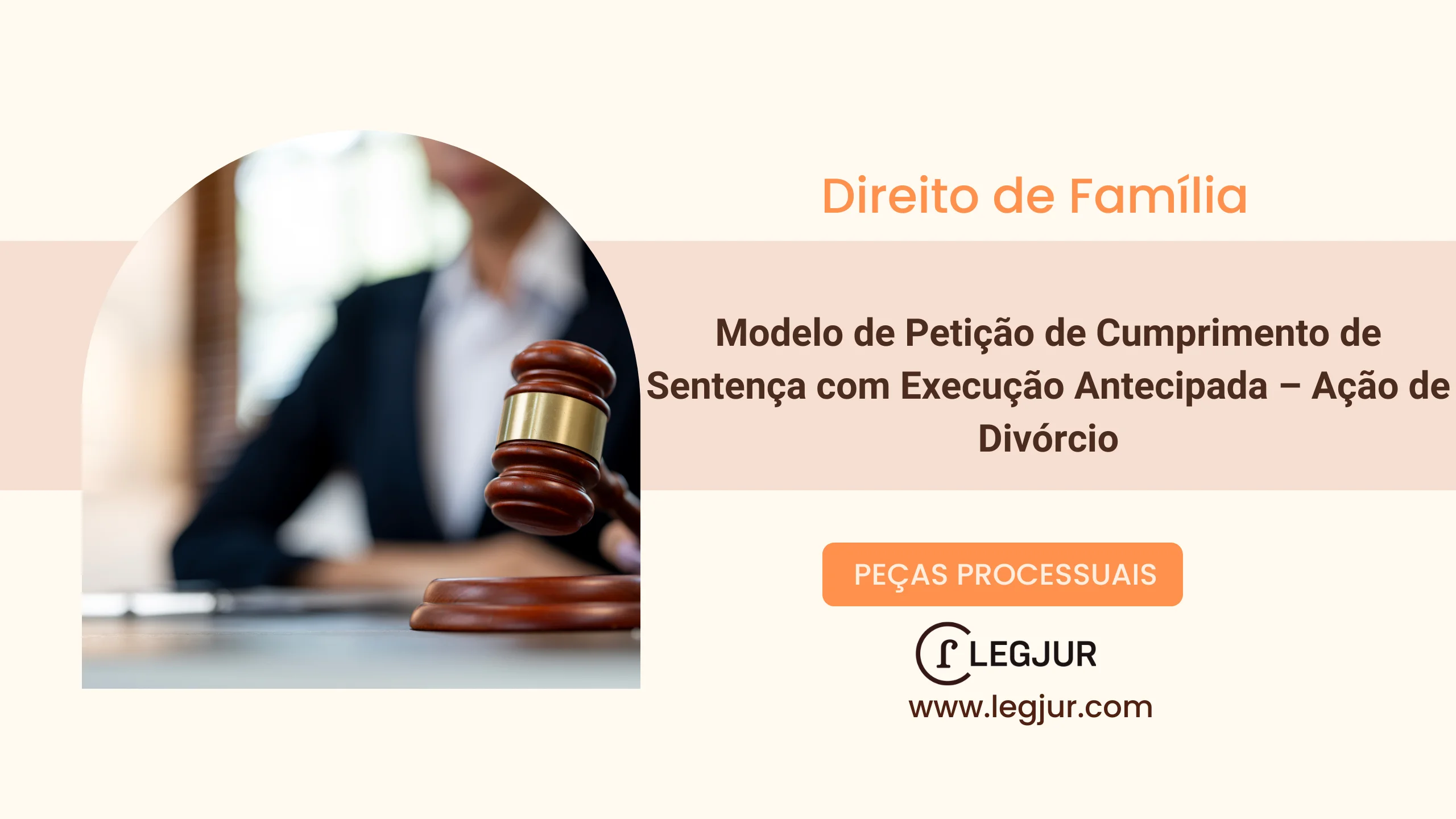 Modelo de Petição de Cumprimento de Sentença com Execução Antecipada – Ação de Divórcio