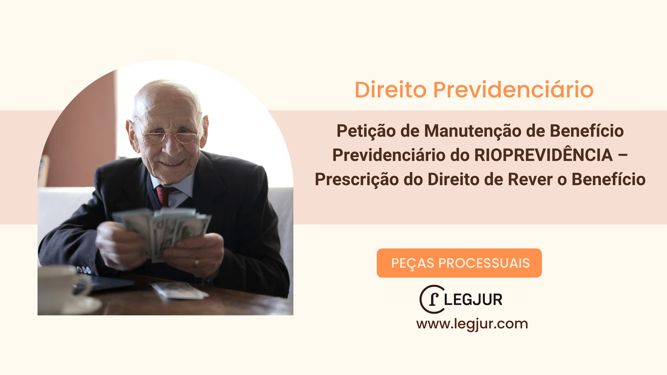 Petição de Manutenção de Benefício Previdenciário do RIOPREVIDÊNCIA – Prescrição do Direito de Rever o Benefício