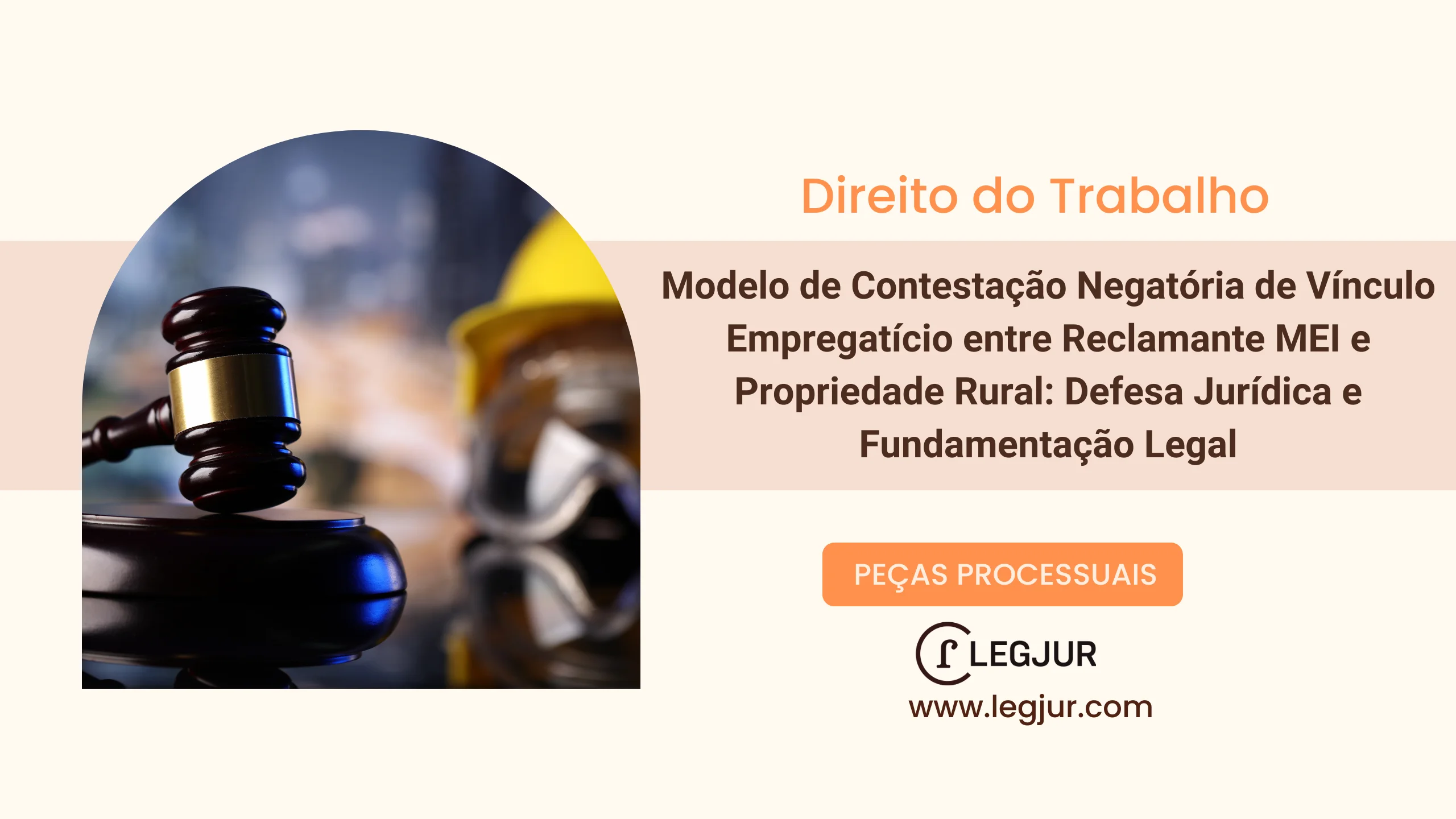 Modelo de Contestação Negatória de Vínculo Empregatício entre Reclamante MEI e Propriedade Rural: Defesa Jurídica e Fundamentação Legal