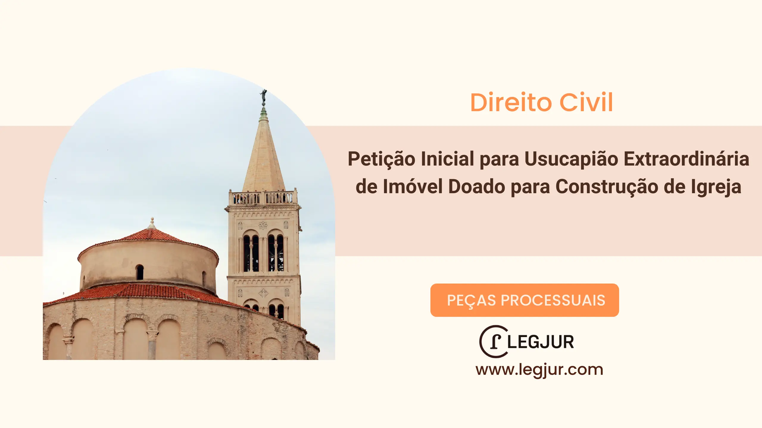 Petição Inicial para Usucapião Extraordinária de Imóvel Doado para Construção de Igreja