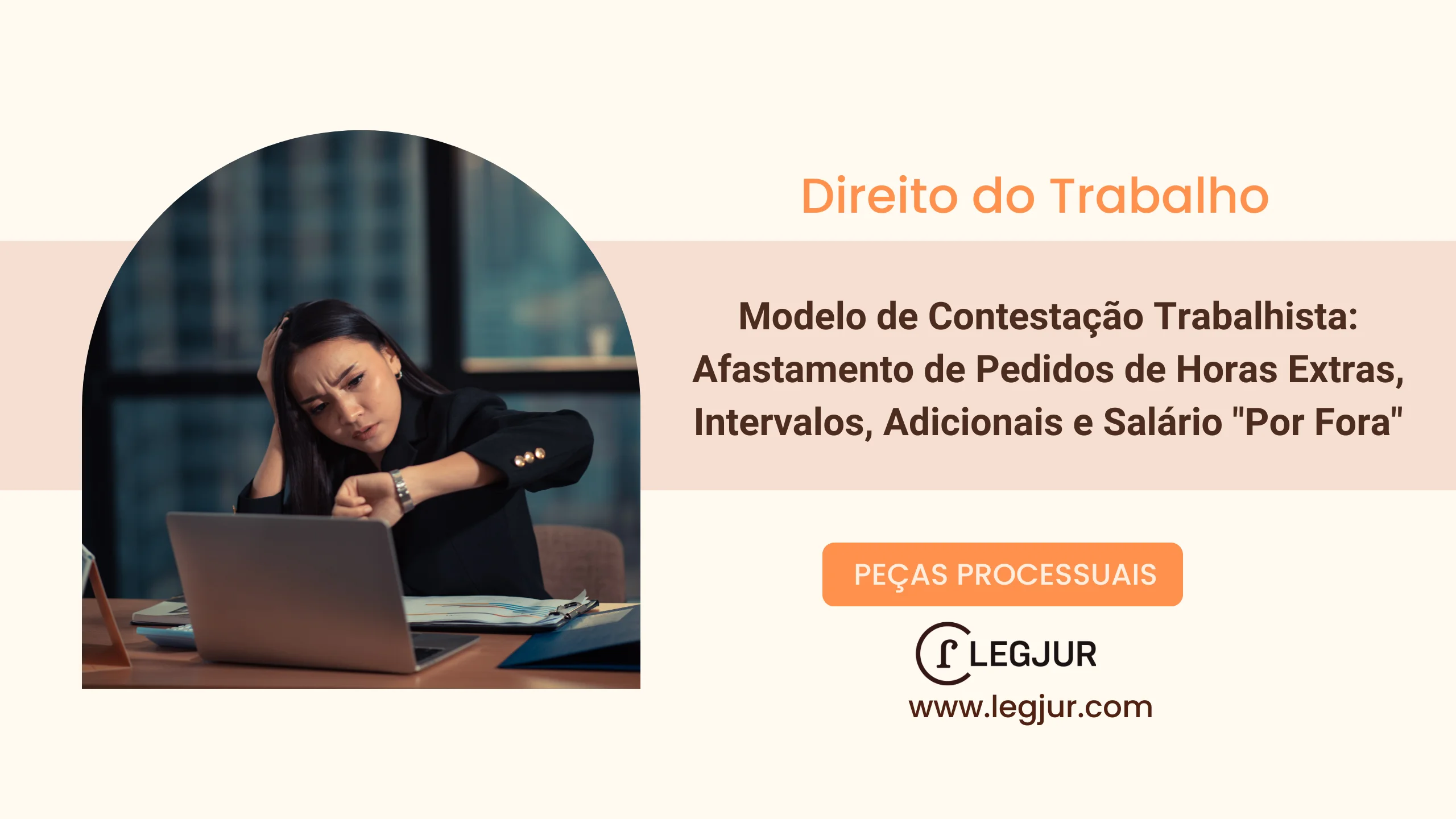 Modelo de Contestação Trabalhista: Afastamento de Pedidos de Horas Extras, Intervalos, Adicionais e Salário 