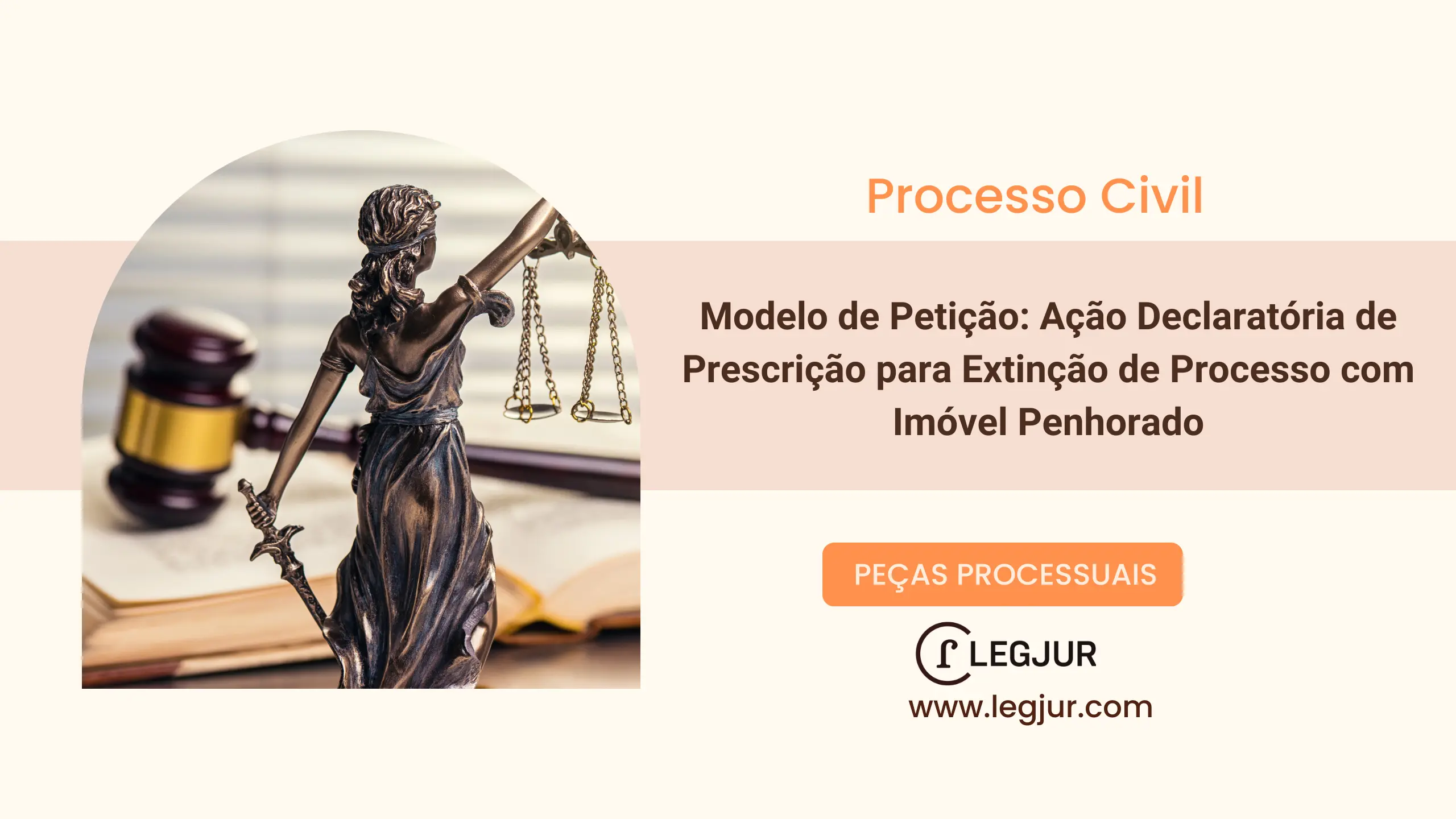 Modelo de Petição: Ação Declaratória de Prescrição para Extinção de Processo com Imóvel Penhorado