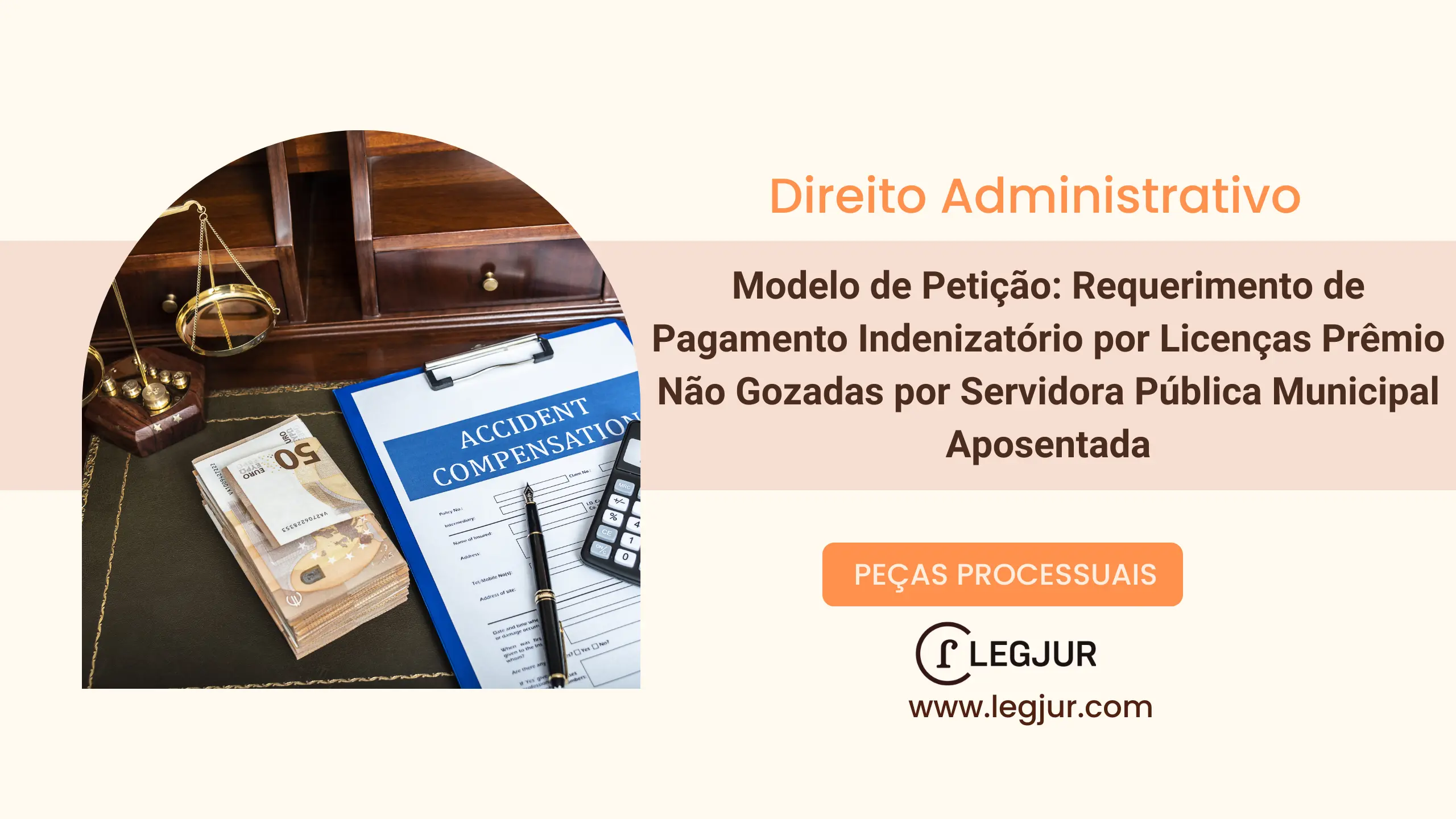 Modelo de Petição: Requerimento de Pagamento Indenizatório por Licenças Prêmio Não Gozadas por Servidora Pública Municipal Aposentada