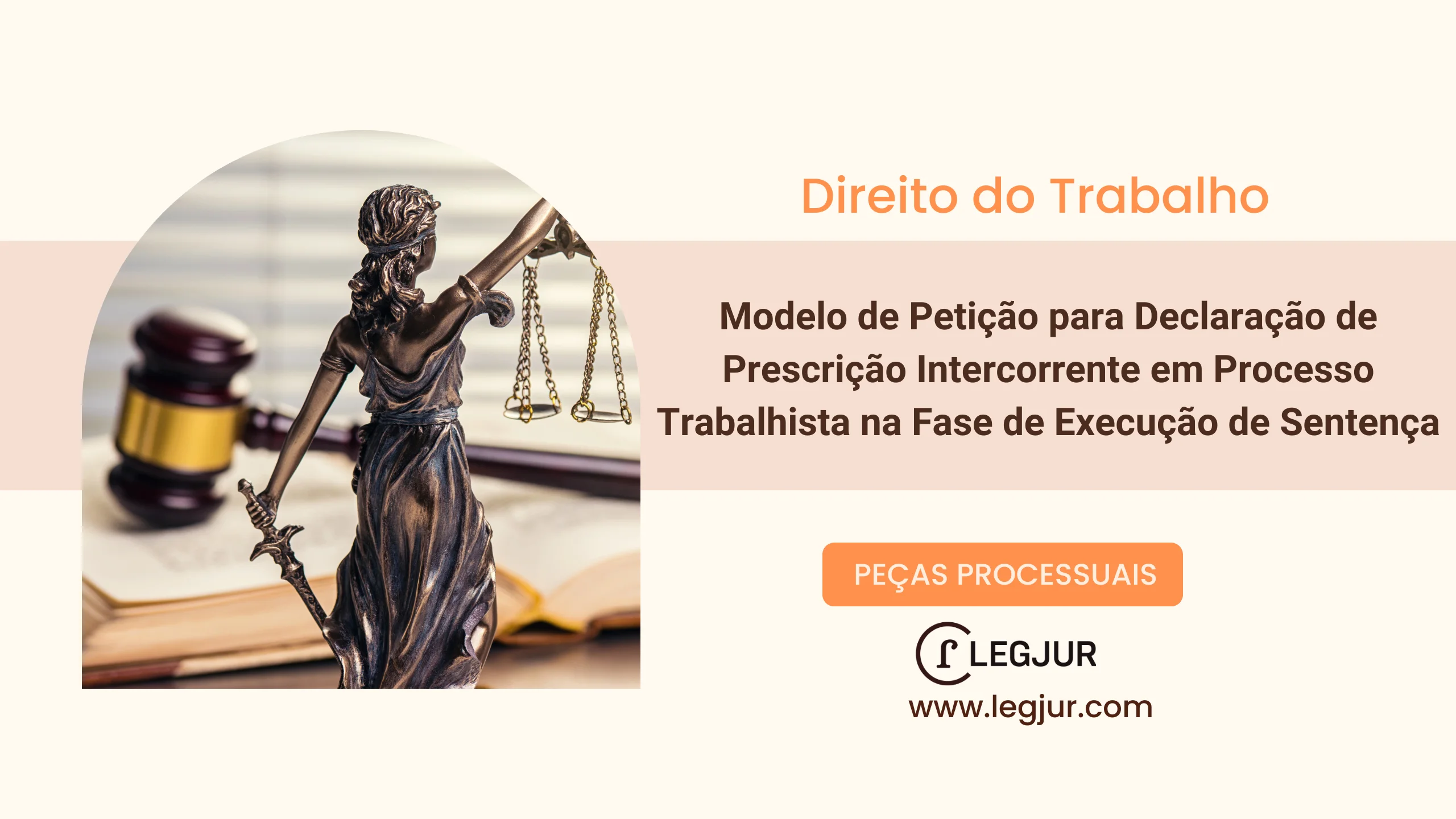 Modelo de Petição para Declaração de Prescrição Intercorrente em Processo Trabalhista na Fase de Execução de Sentença