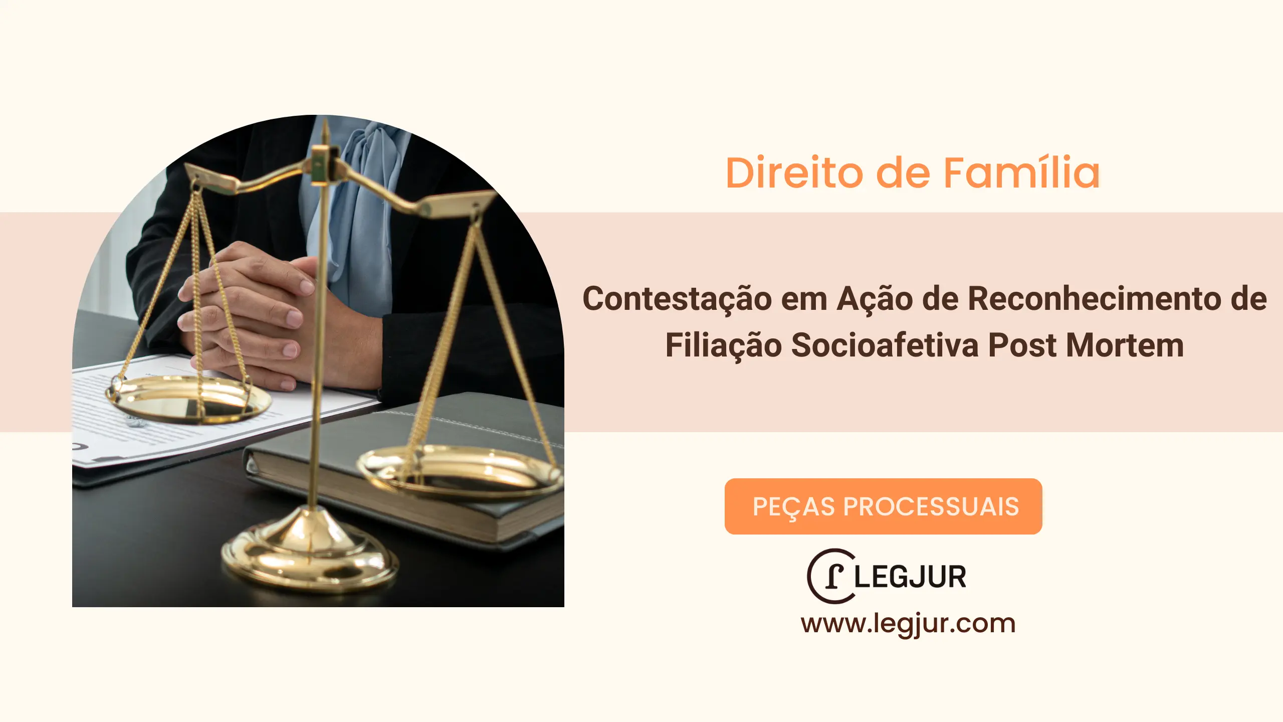 Modelo de Contestação à Ação de Reconhecimento de Filiação Socioafetiva Post Mortem pelo Espólio do De Cujus