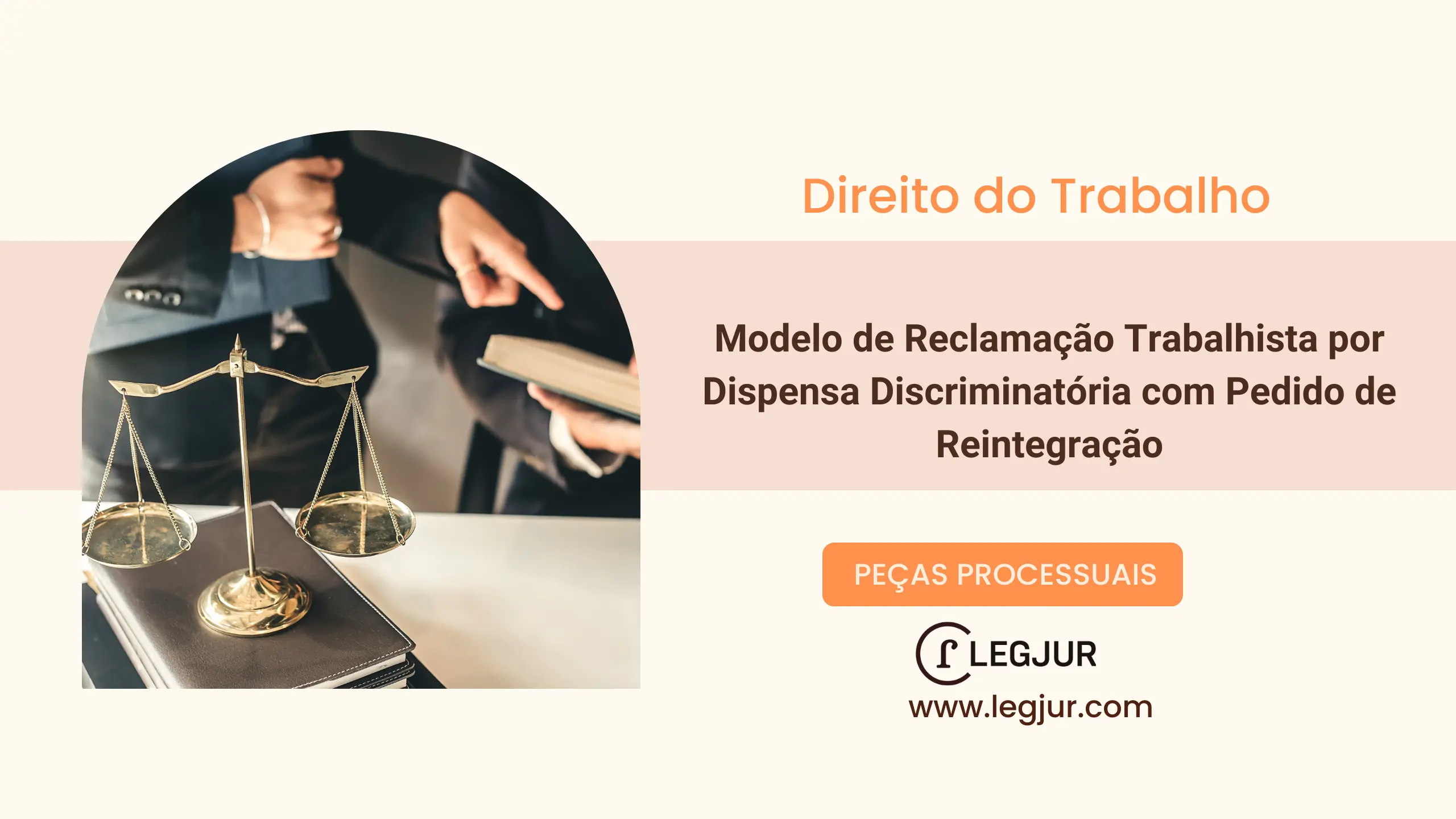 Modelo de Reclamação Trabalhista por Dispensa Discriminatória com Pedido de Reintegração
