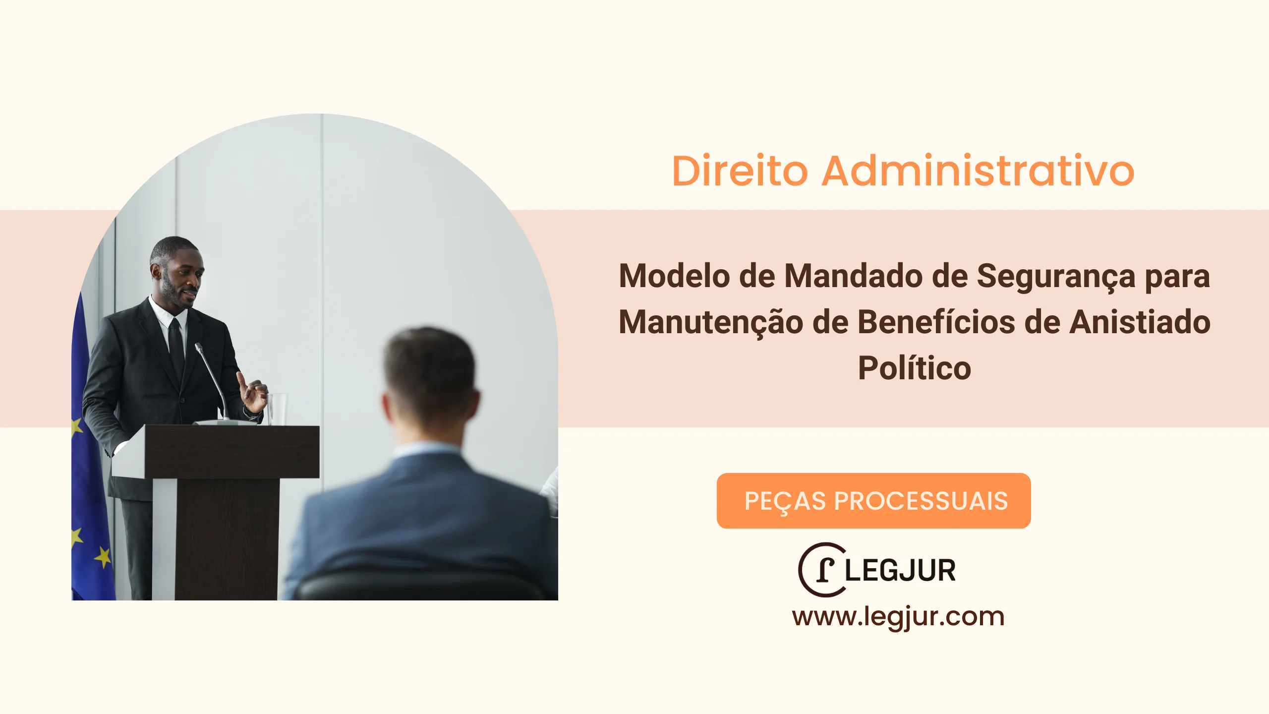 Modelo de Mandado de Segurança para Manutenção de Benefícios de Anistiado Político