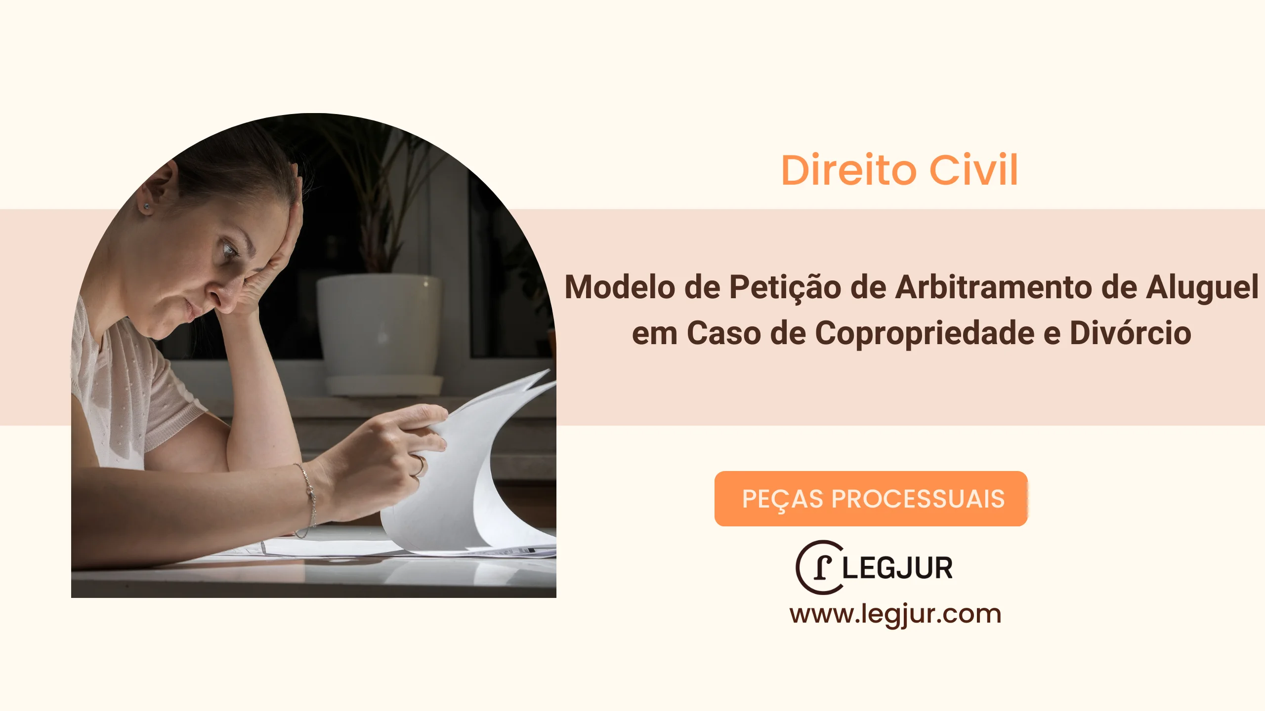 Modelo de Petição de Arbitramento de Aluguel em Caso de Copropriedade e Divórcio