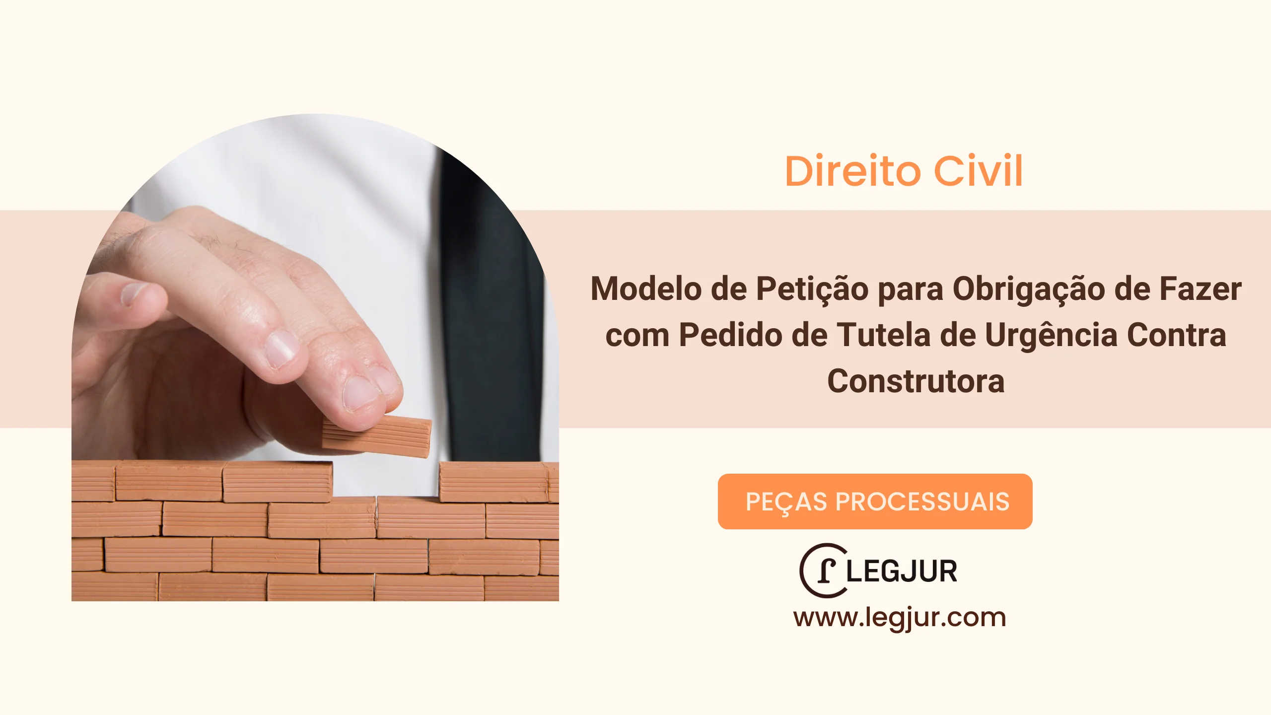 Modelo de Petição para Obrigação de Fazer com Pedido de Tutela de Urgência Contra Construtora