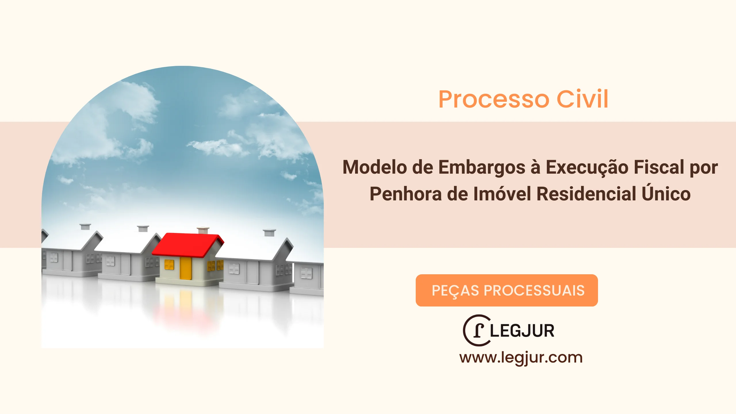 Modelo de Embargos à Execução Fiscal por Penhora de Imóvel Residencial Único