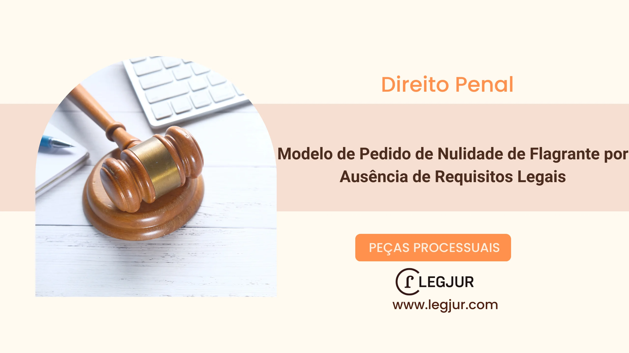 Modelo de Pedido de Nulidade de Flagrante por Ausência de Requisitos Legais