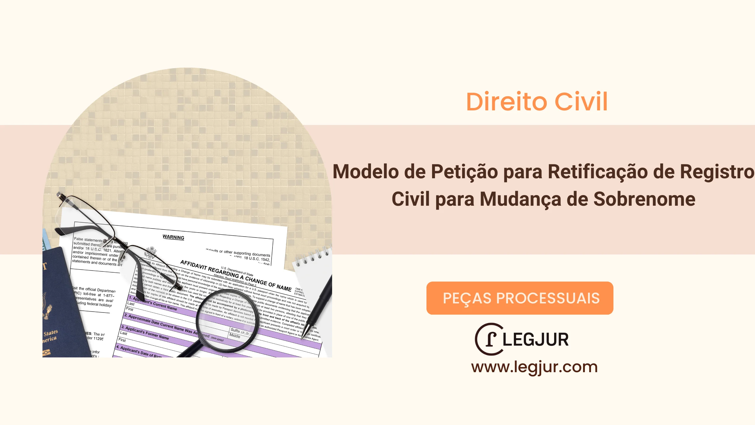 Modelo de Petição para Retificação de Registro Civil para Mudança de Sobrenome