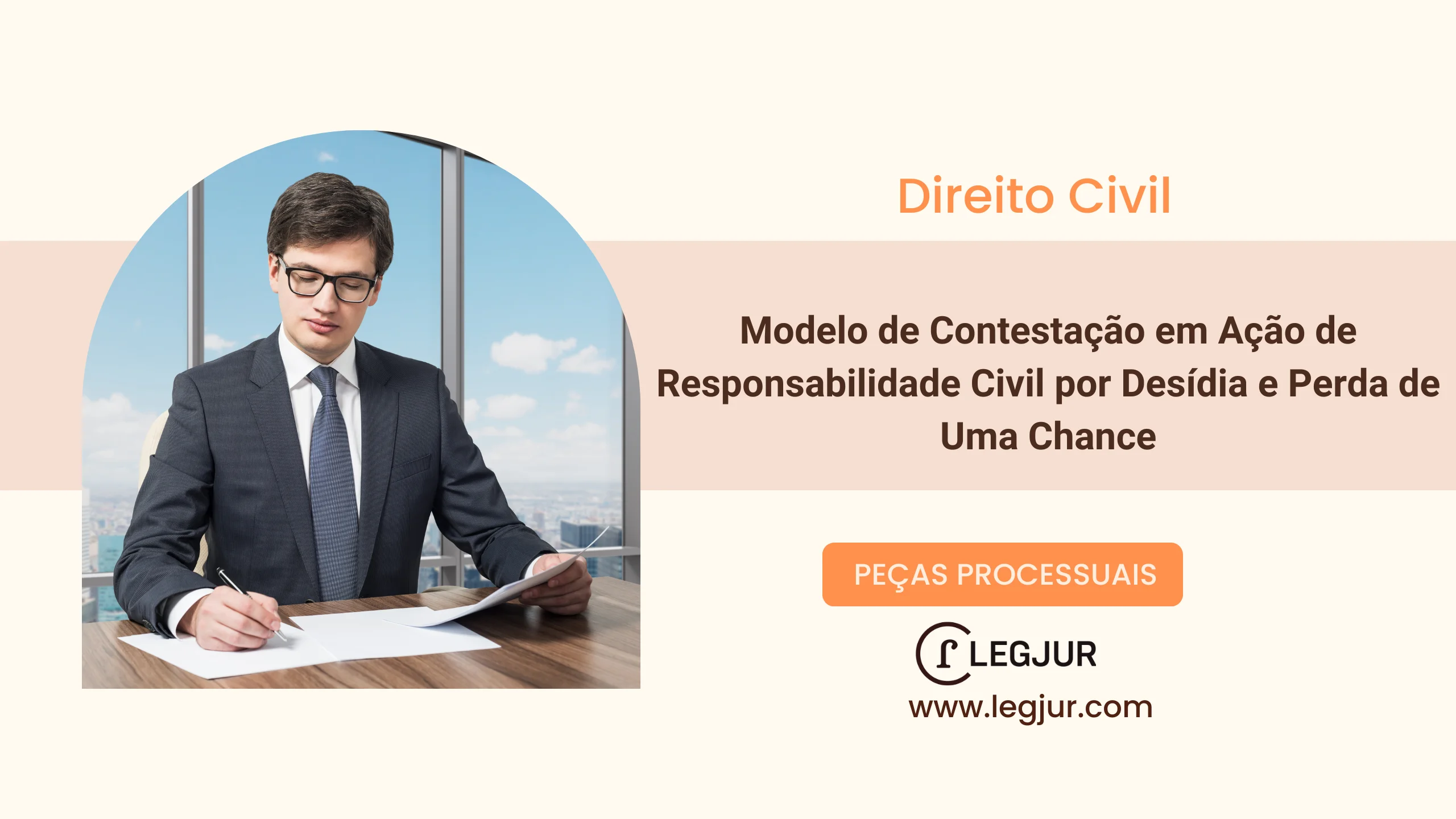 Modelo de Contestação em Ação de Responsabilidade Civil por Desídia e Perda de Uma Chance