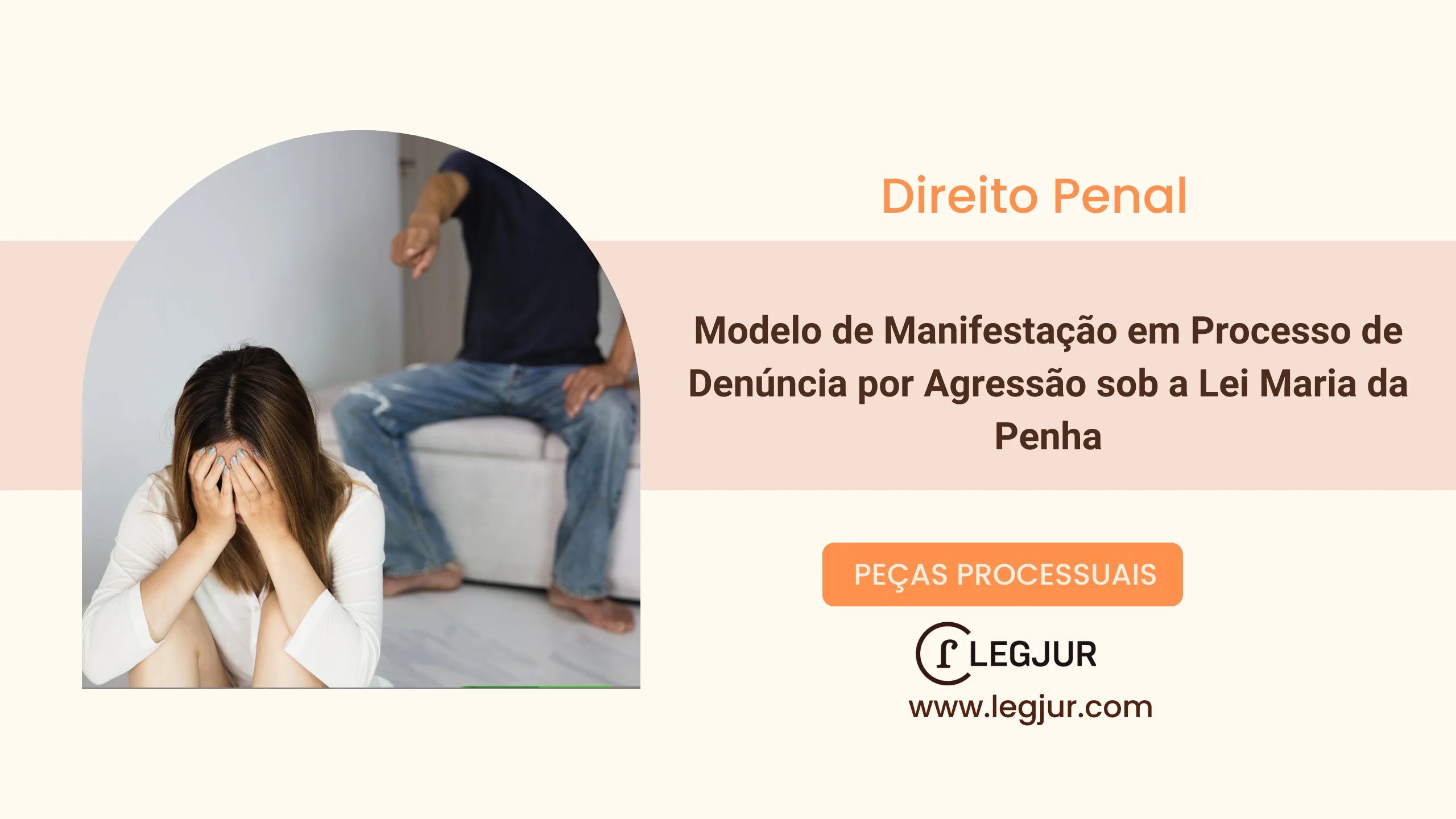 Modelo de Manifestação do Ministério Público em Processo Penal de Violência Doméstica com Base na Lei Maria da Penha