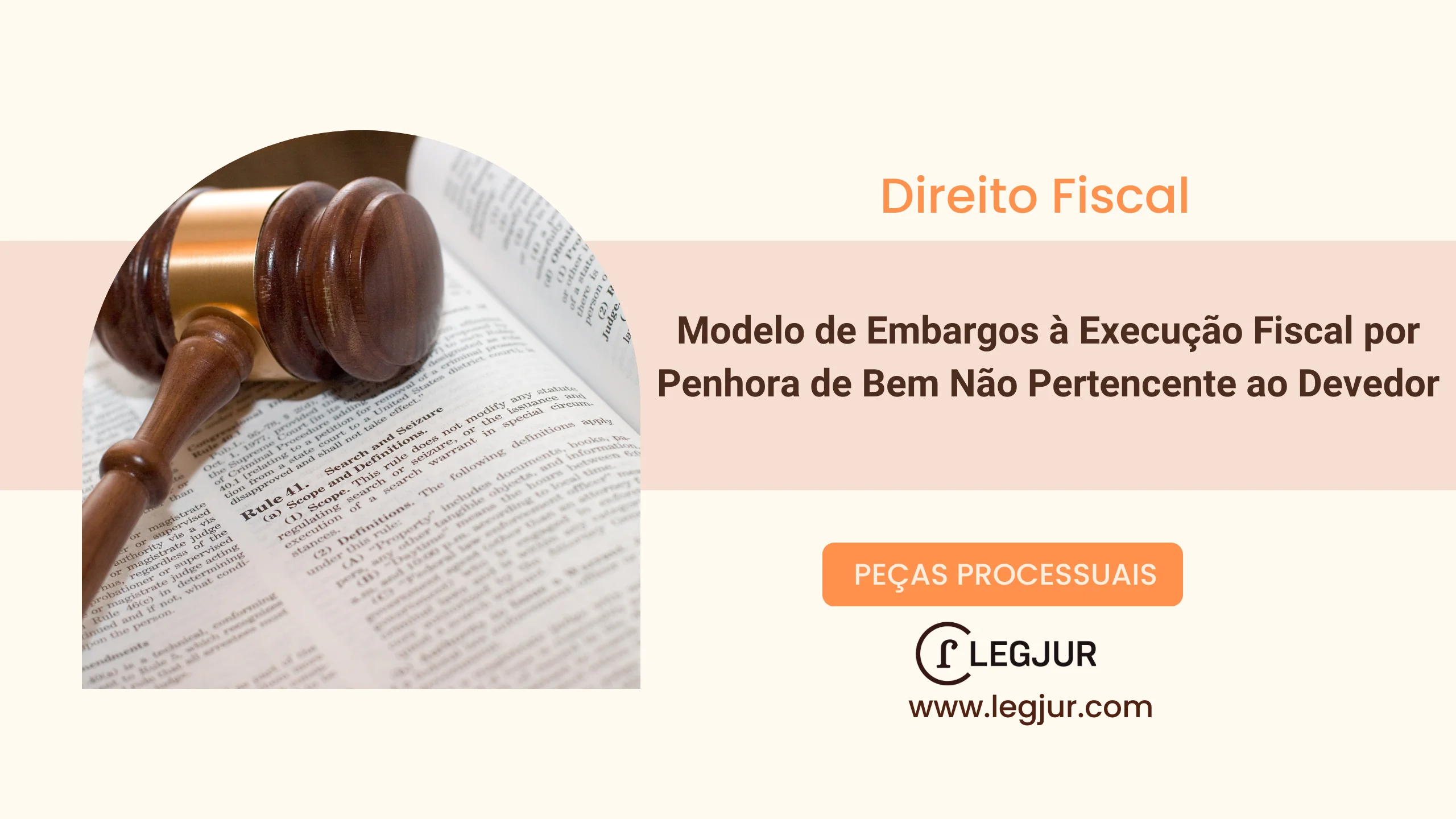 Modelo de Embargos à Execução Fiscal por Penhora de Bem Não Pertencente ao Devedor