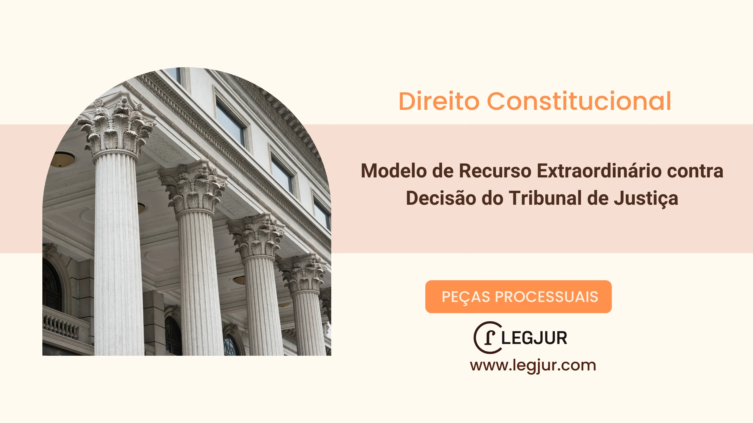 Modelo de Recurso Extraordinário contra Decisão do Tribunal de Justiça