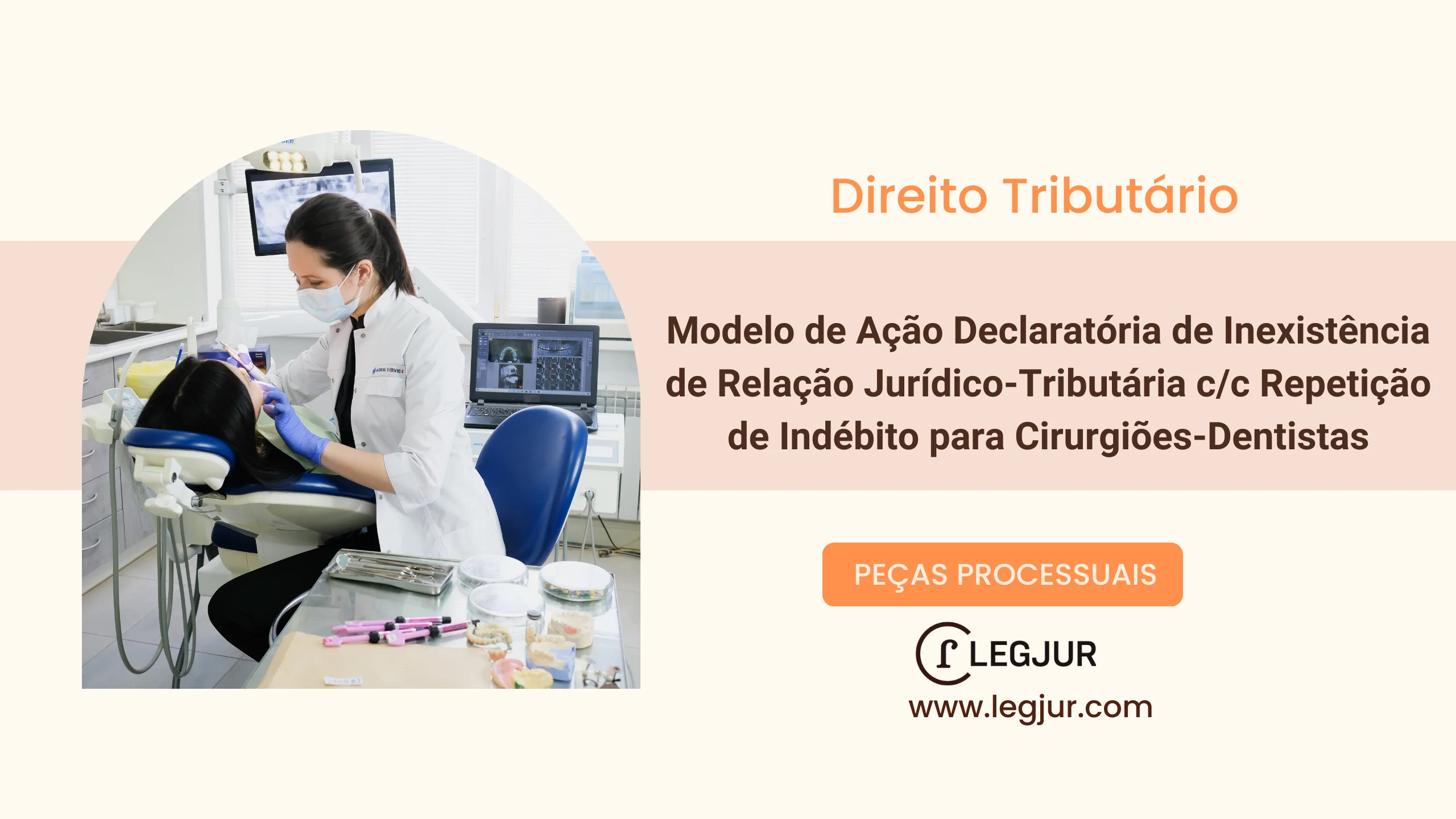 Modelo de Ação Declaratória de Inexistência de Relação Jurídico-Tributária c/c Repetição de Indébito para Cirurgiões-Dentistas