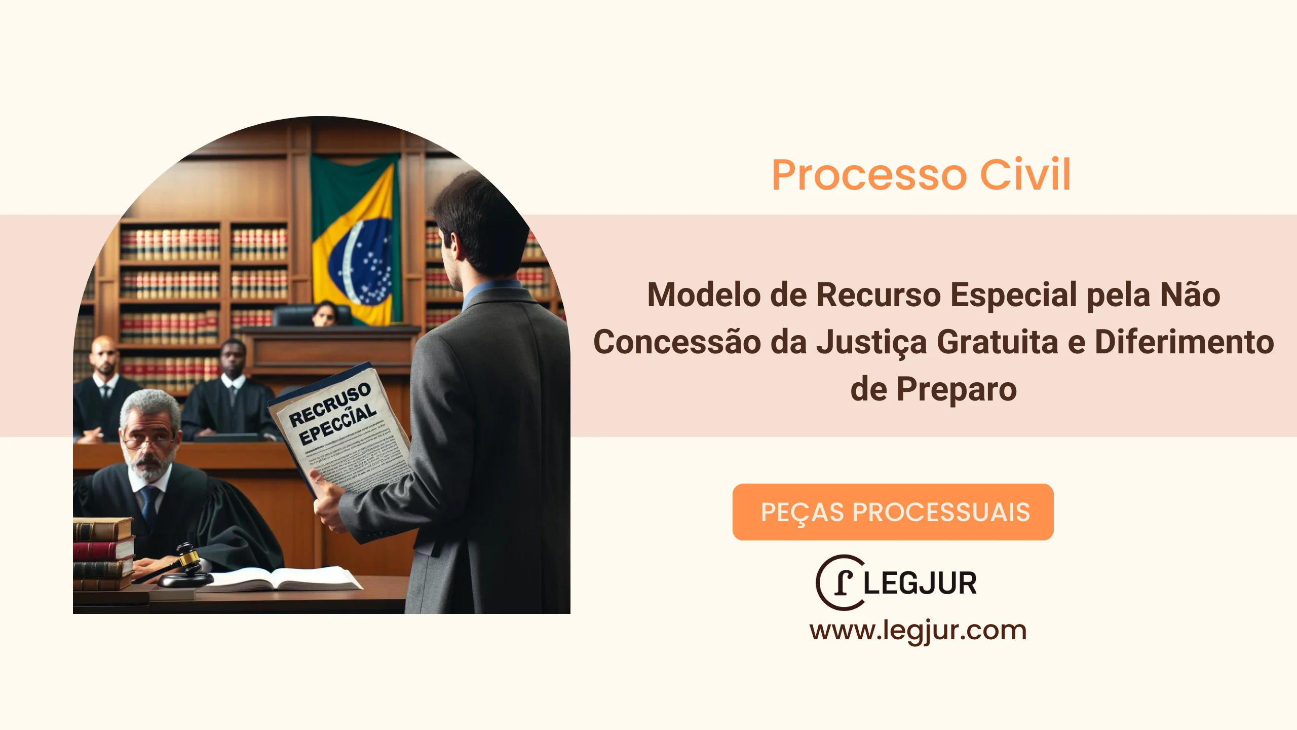 Modelo de Recurso Especial pela Não Concessão da Justiça Gratuita e Diferimento de Preparo