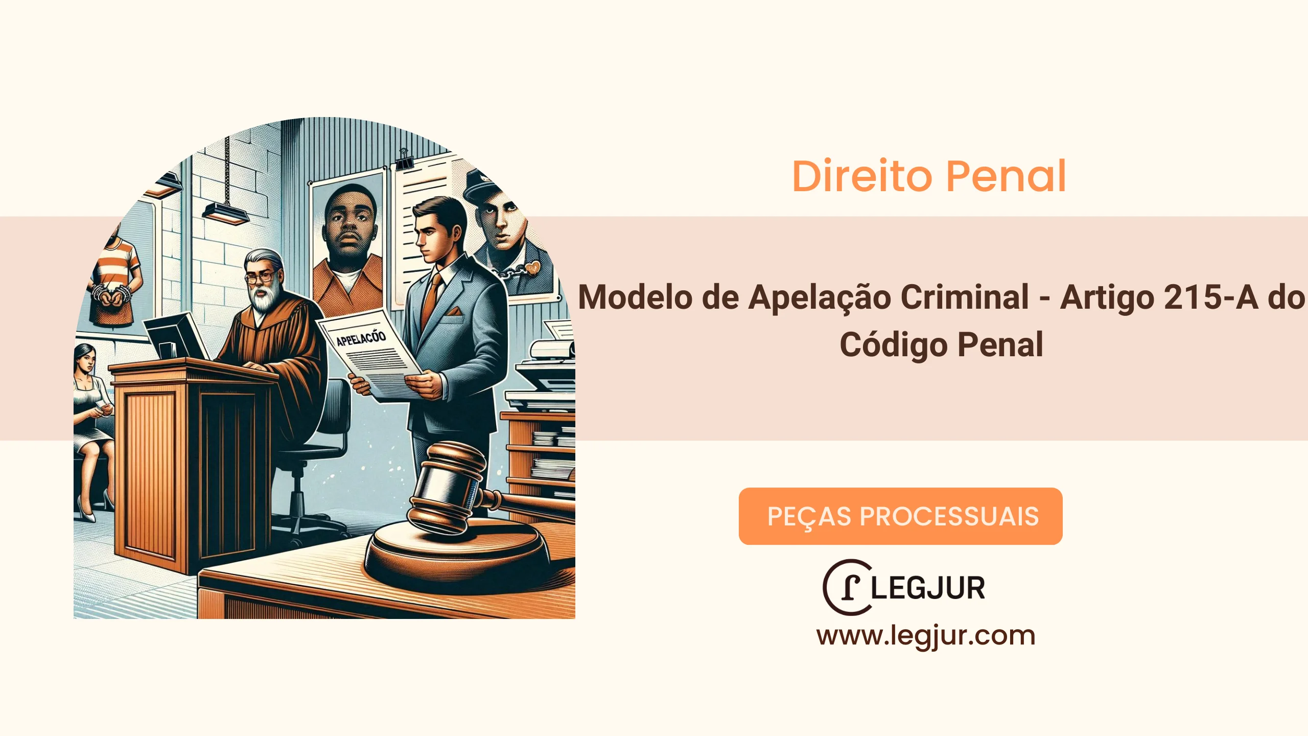 Modelo de Apelação Criminal - Artigo 215-A do Código Penal