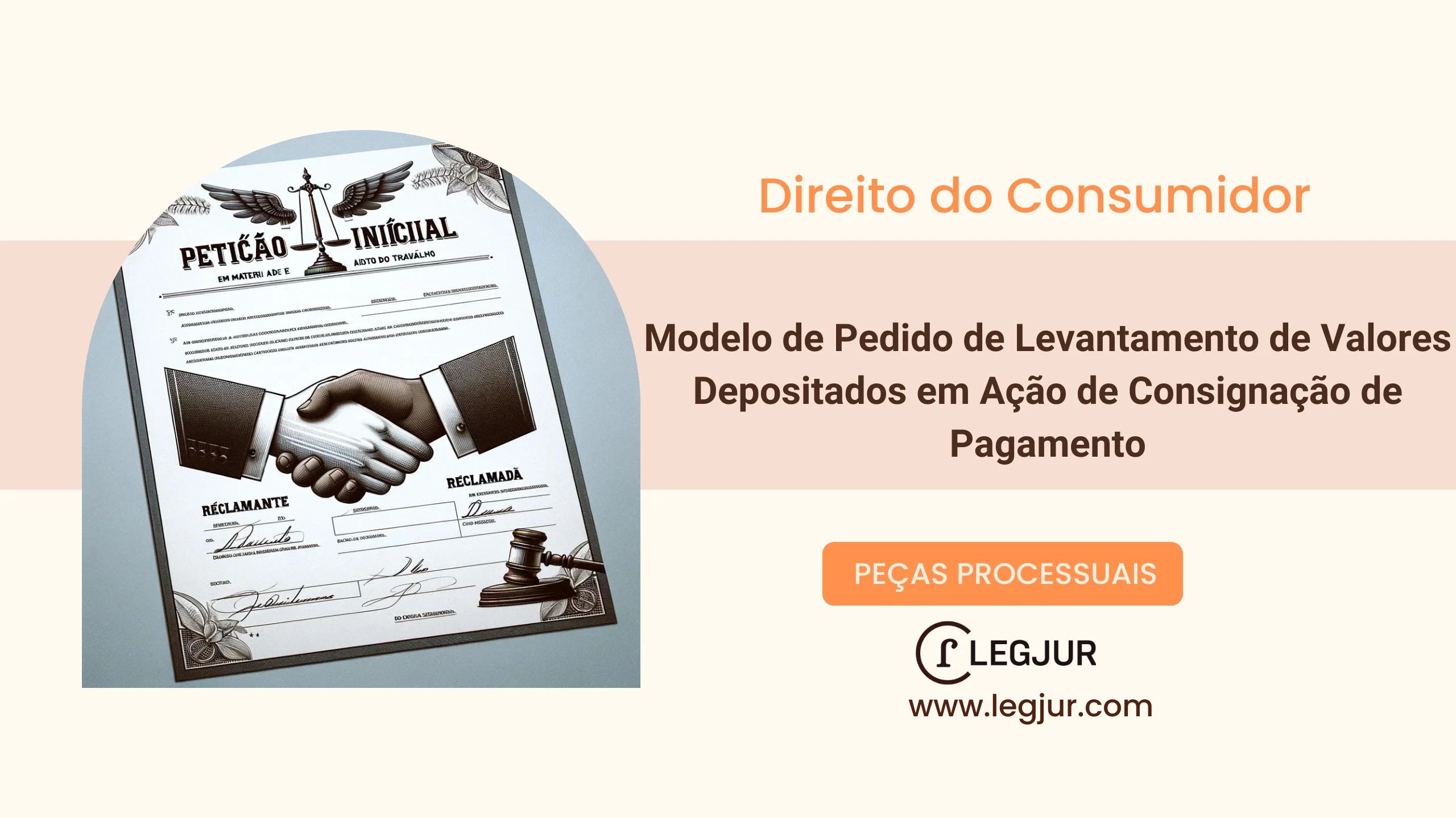 Modelo de Pedido de Levantamento de Valores Depositados em Ação de Consignação de Pagamento