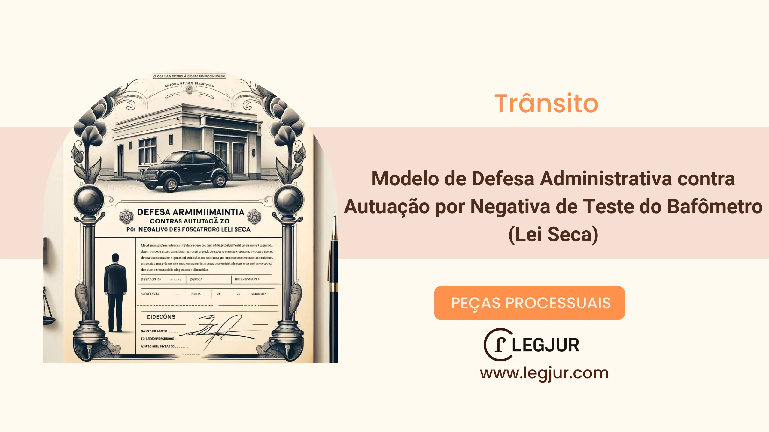 Modelo de Defesa Administrativa contra Autuação por Negativa de Teste do Bafômetro (Lei Seca)