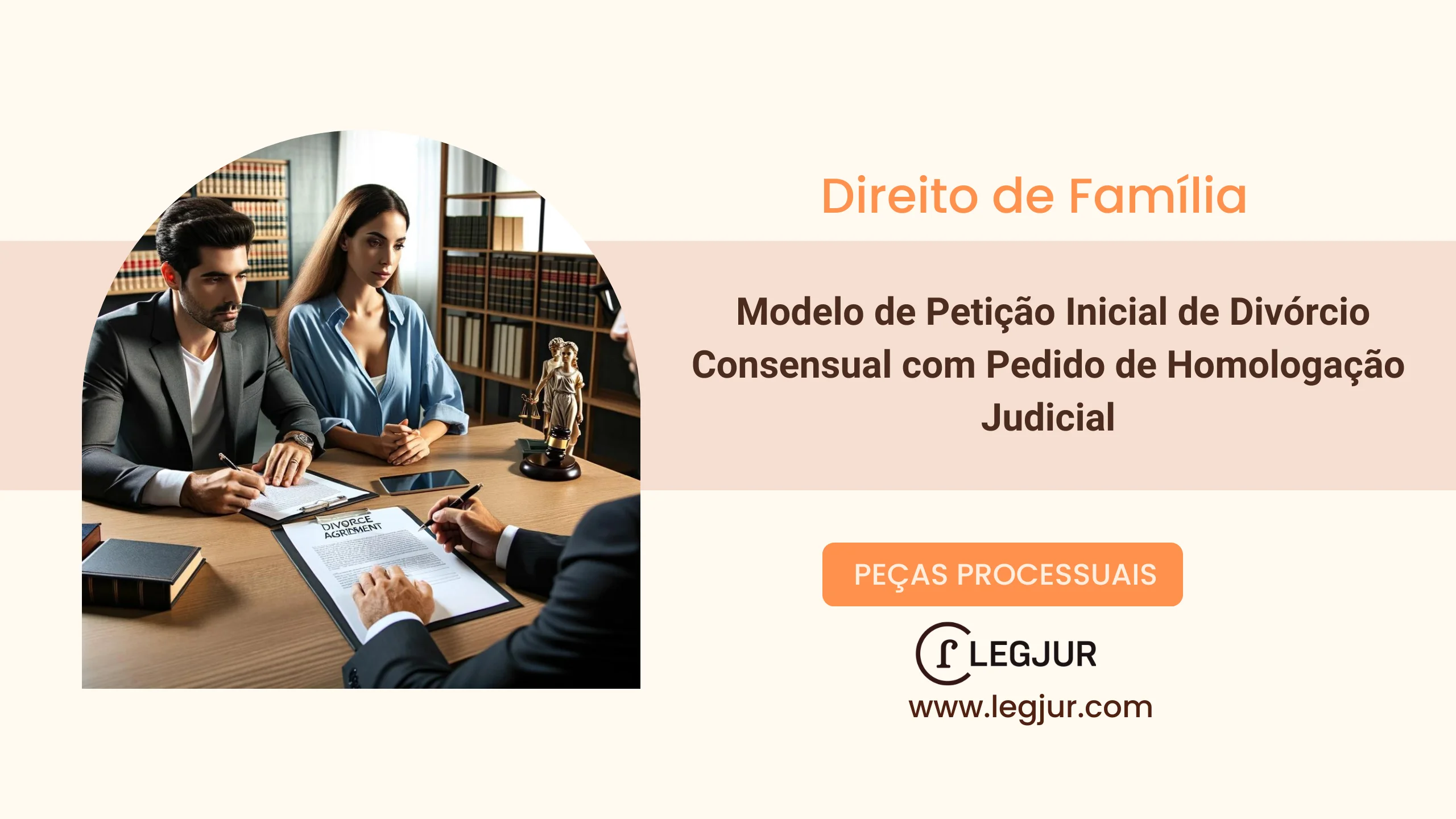 Modelo de Petição Inicial de Divórcio Consensual com Pedido de Homologação Judicial