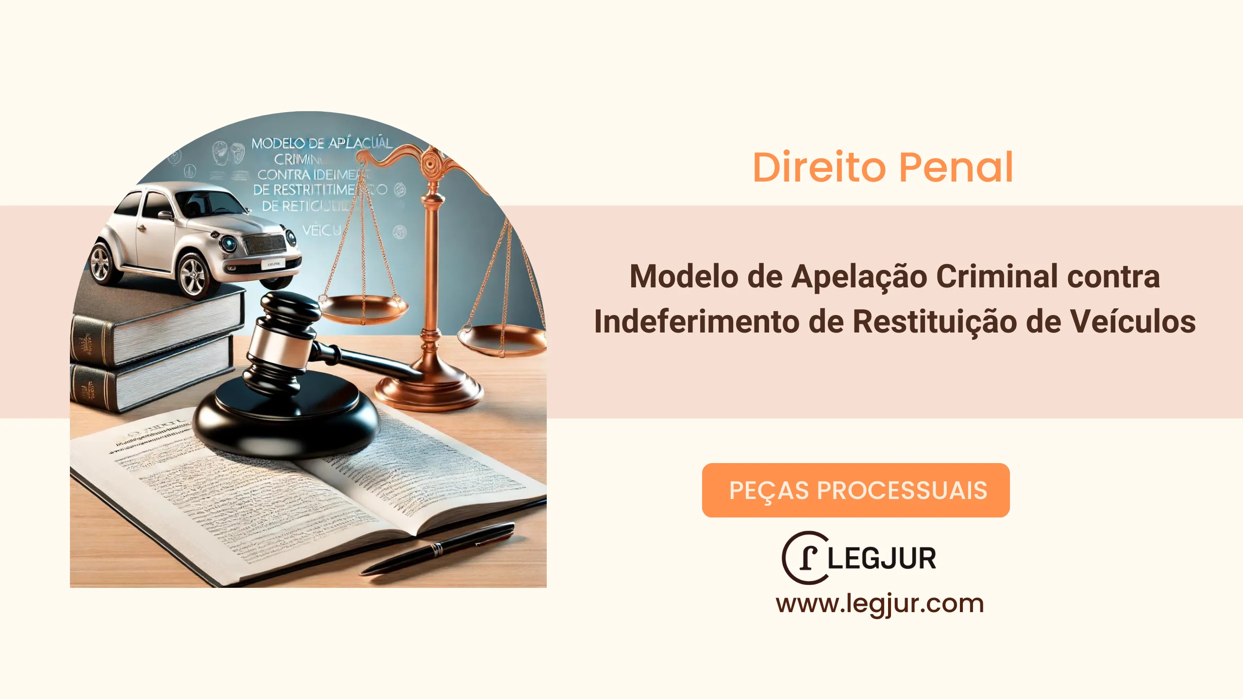 Modelo de Apelação Criminal para Restituição de Veículos Apreendidos em Processo Penal com Fundamentação no CPP e Princípios Constitucionais