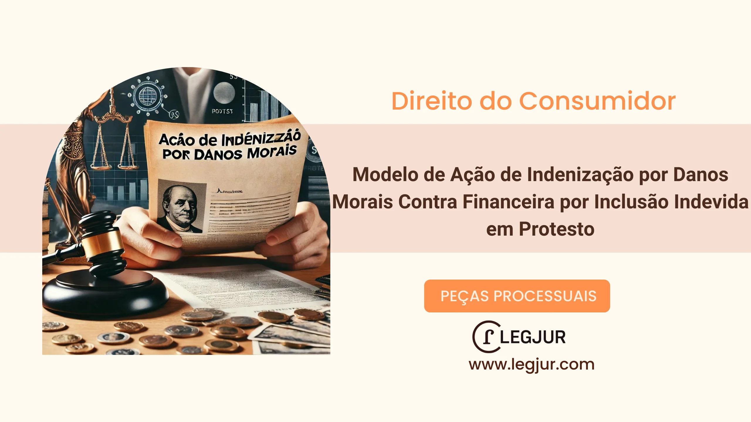 Modelo de Ação de Indenização por Danos Morais: Protesto Indevido em Contrato de Financiamento