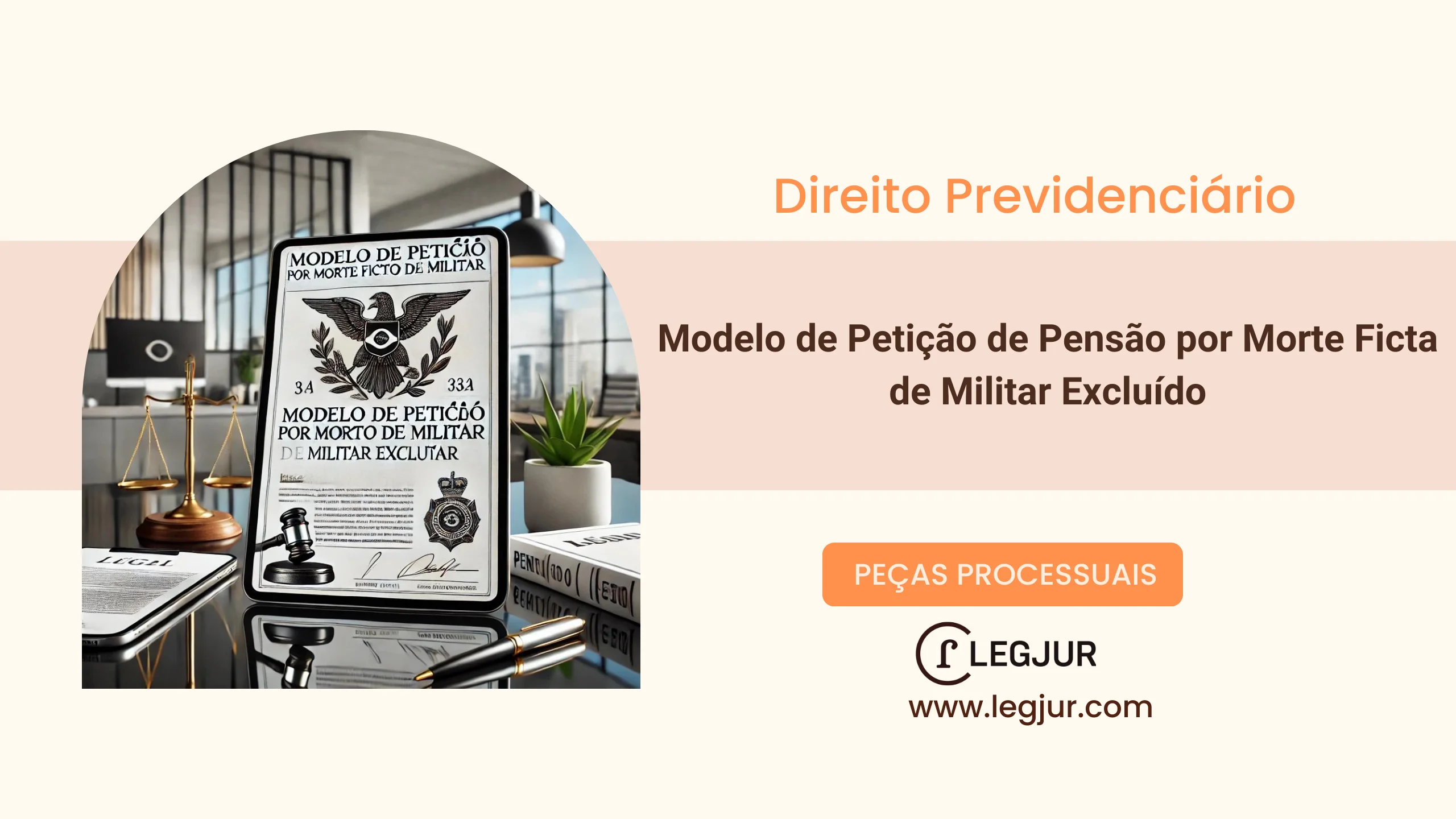 Modelo de Ação de Concessão de Pensão por Morte com Base na Lei 3.765/1960 e Proteção ao Direito Adquirido