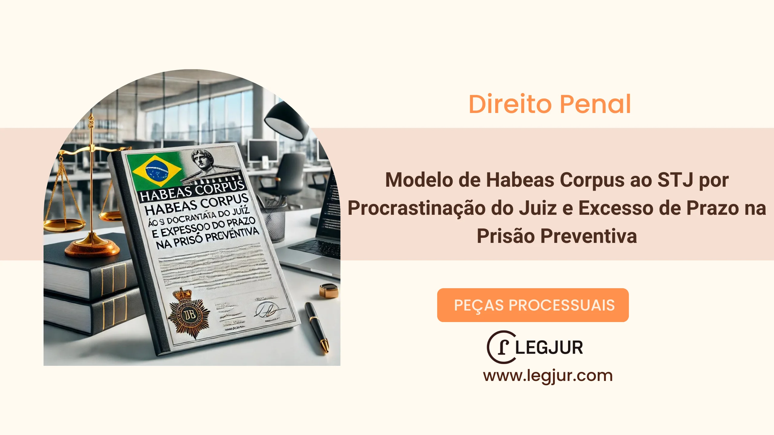Modelo de Habeas Corpus com Pedido Liminar por Excesso de Prazo e Ausência de Requisitos Legais da Prisão Preventiva