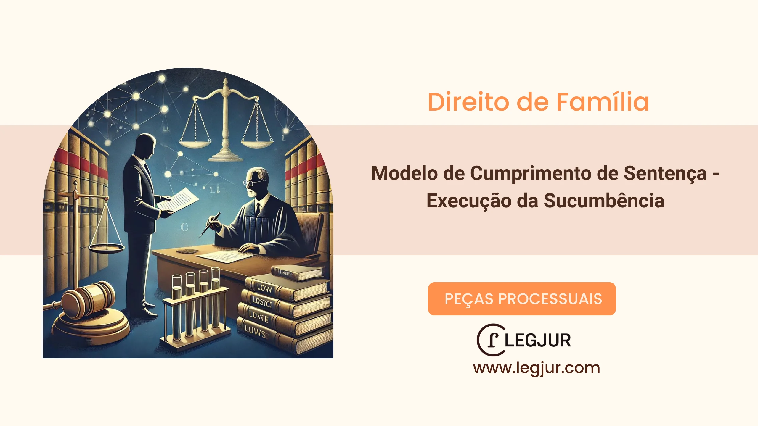 Modelo de Pedido de Cumprimento de Sentença em Ação de Família com Foco na Execução de Honorários Advocatícios e Custas Processuais