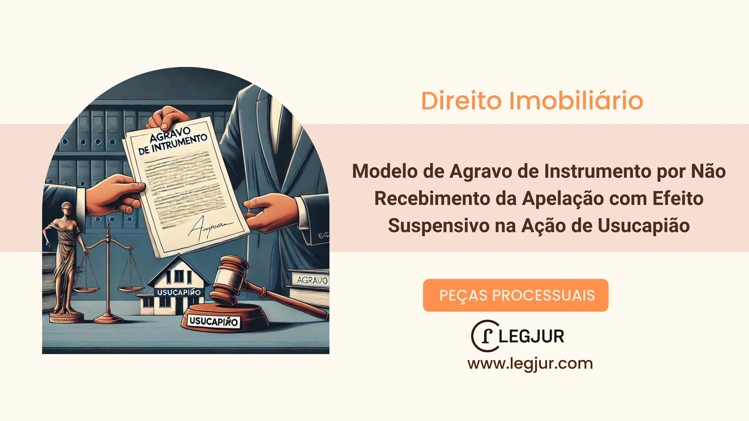 Modelo de Agravo de Instrumento contra Decisão que Indeferiu Efeito Suspensivo em Recurso de Apelação em Ação de Usucapião