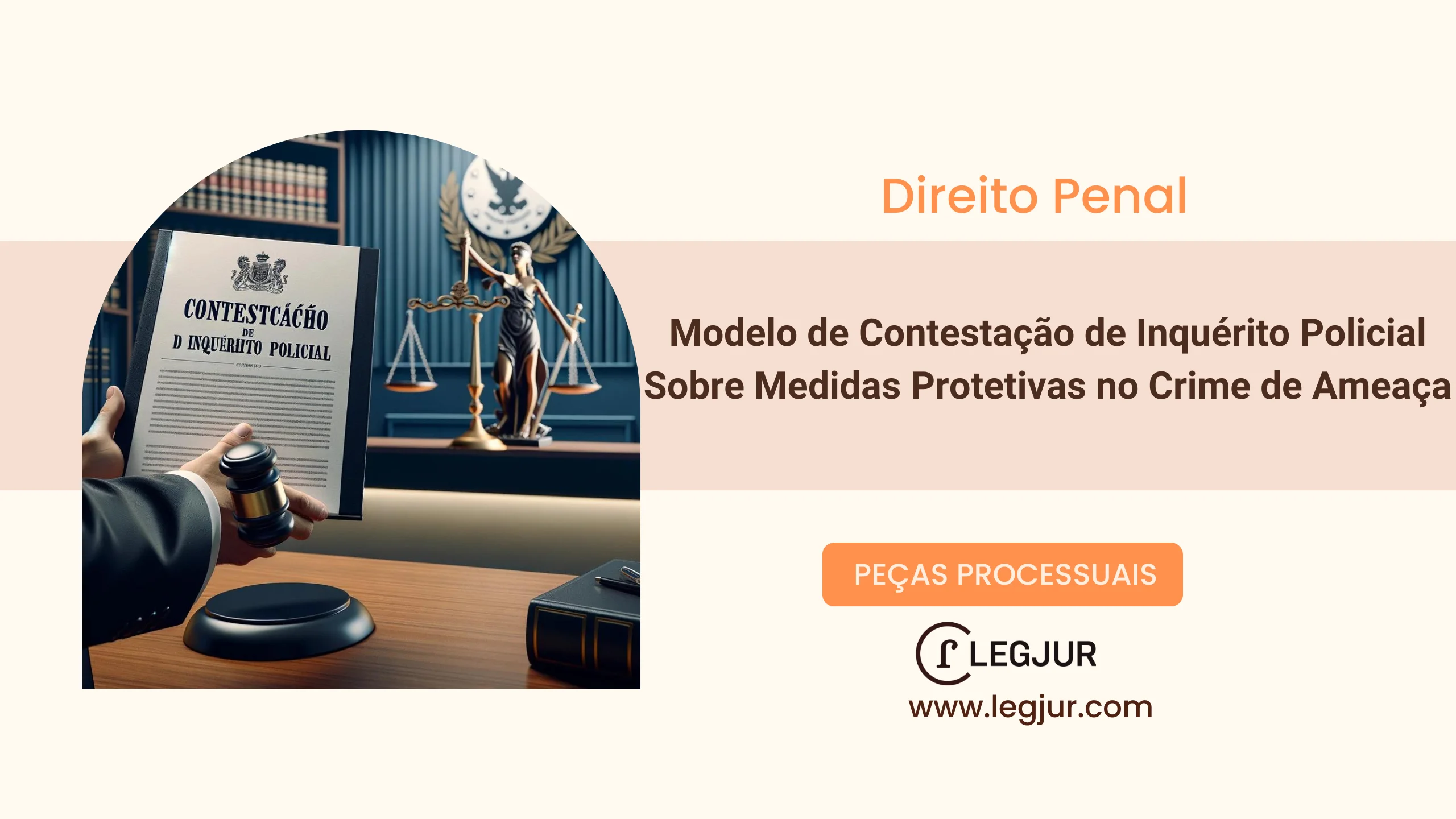 Modelo de Contestação à Aplicação de Medidas Protetivas e Revogação no Âmbito de Inquérito Policial por Suposta Ameaça (Art. 147 do CP e Lei 11.340/06)