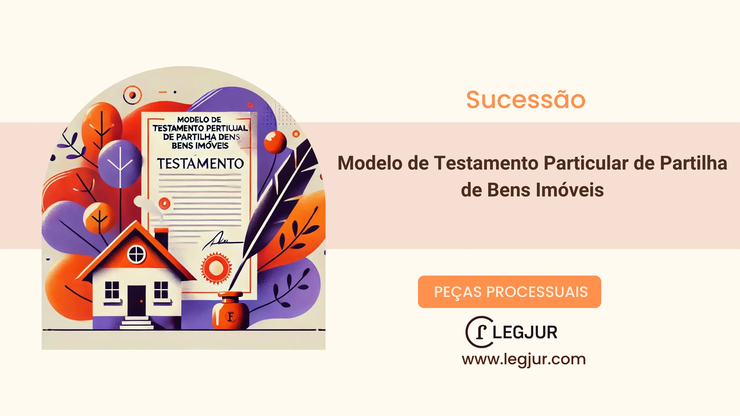 Modelo de Testamento Particular: Disposição de Bens Imóveis e Partilha de Patrimônio em Conformidade com o Código Civil Brasileiro