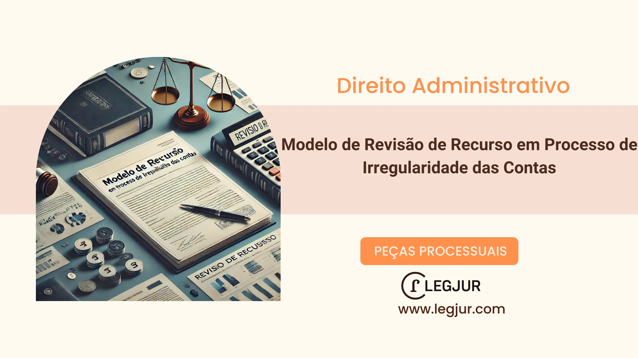 Modelo de Recurso de Revisão contra Decisão de Irregularidade de Contas no Tribunal de Contas do Estado