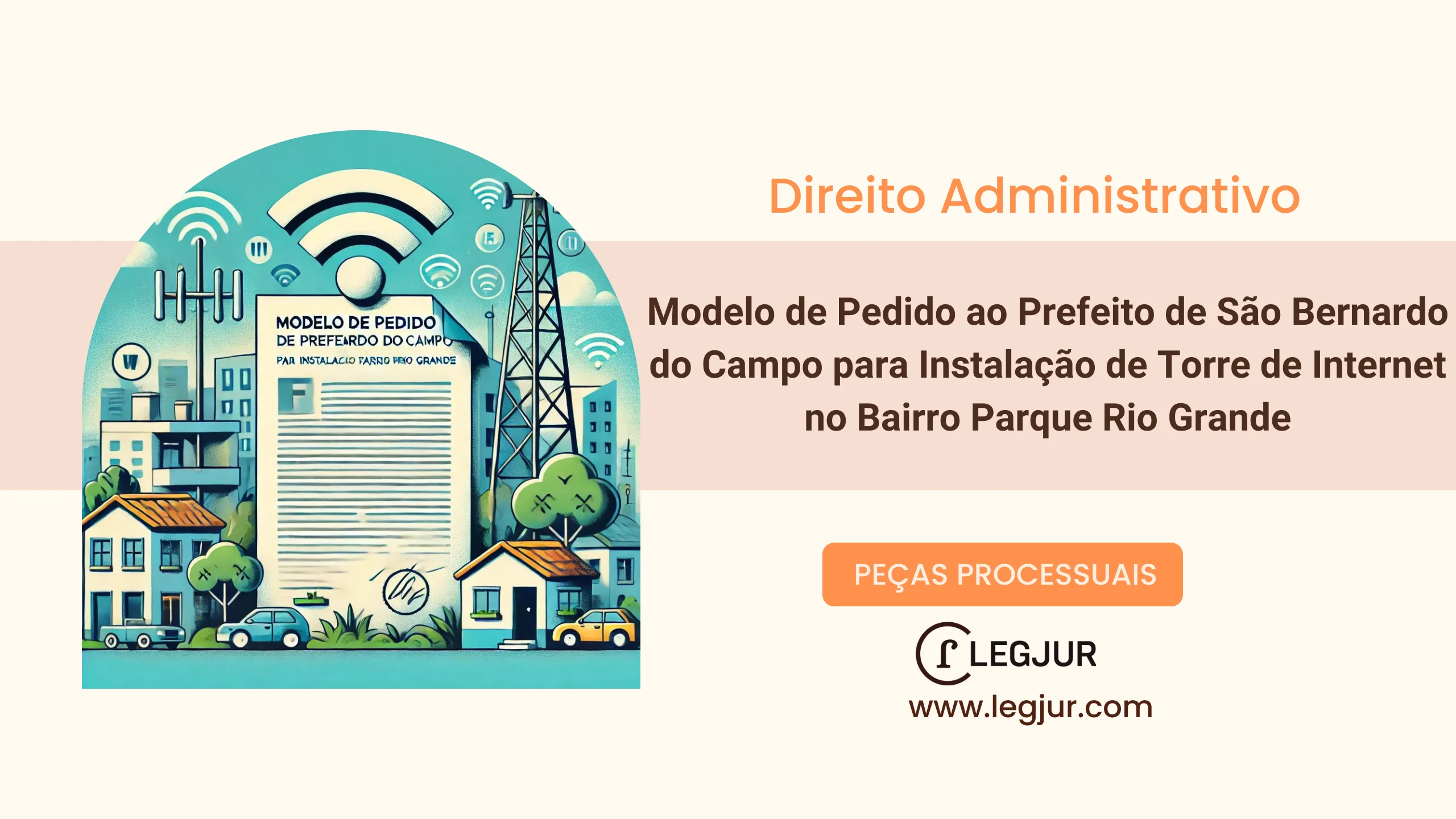 Modelo de Pedido Administrativo para Instalação de Torre de Internet no Bairro Parque Rio Grande em São Bernardo do Campo/SP