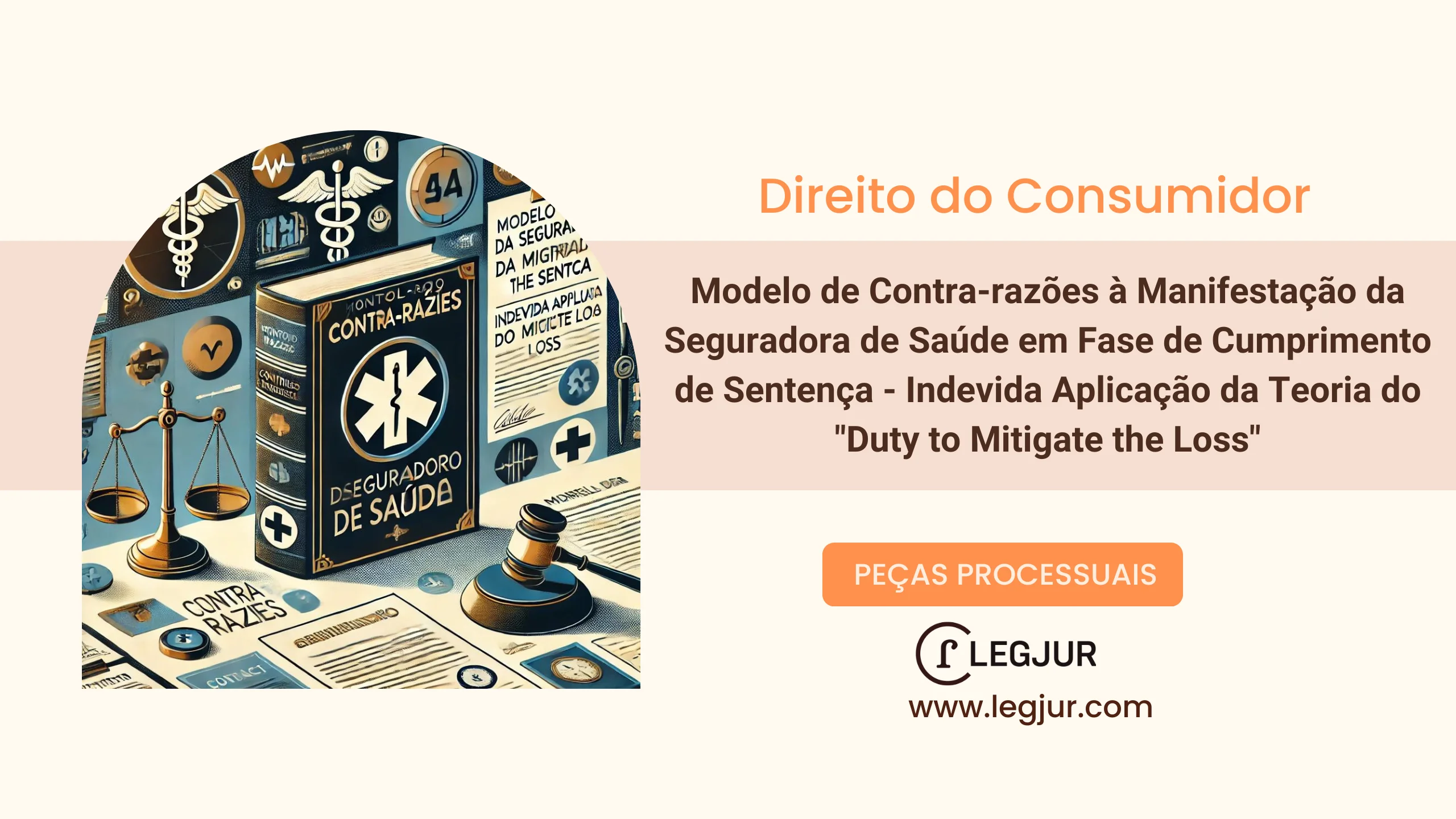 Modelo de Contra-Razões à Manifestação de Seguradora em Fase de Cumprimento de Sentença sobre Indenização por Negativa de Cobertura em Plano de Saúde