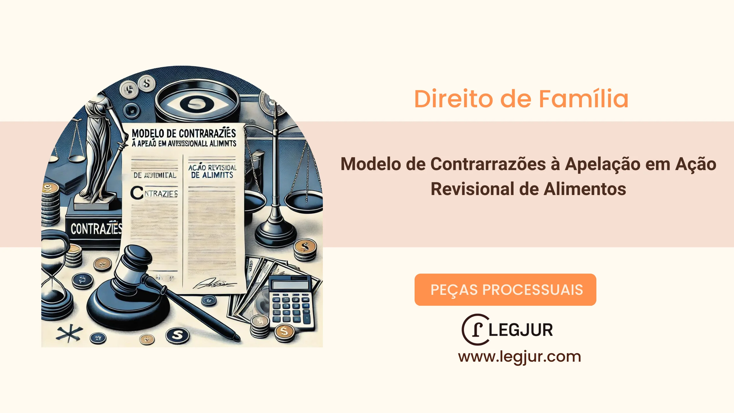Modelo de Contrarrazões de Apelação em Ação Revisional de Alimentos: Improcedência por Ausência de Comprovação de Alteração Financeira