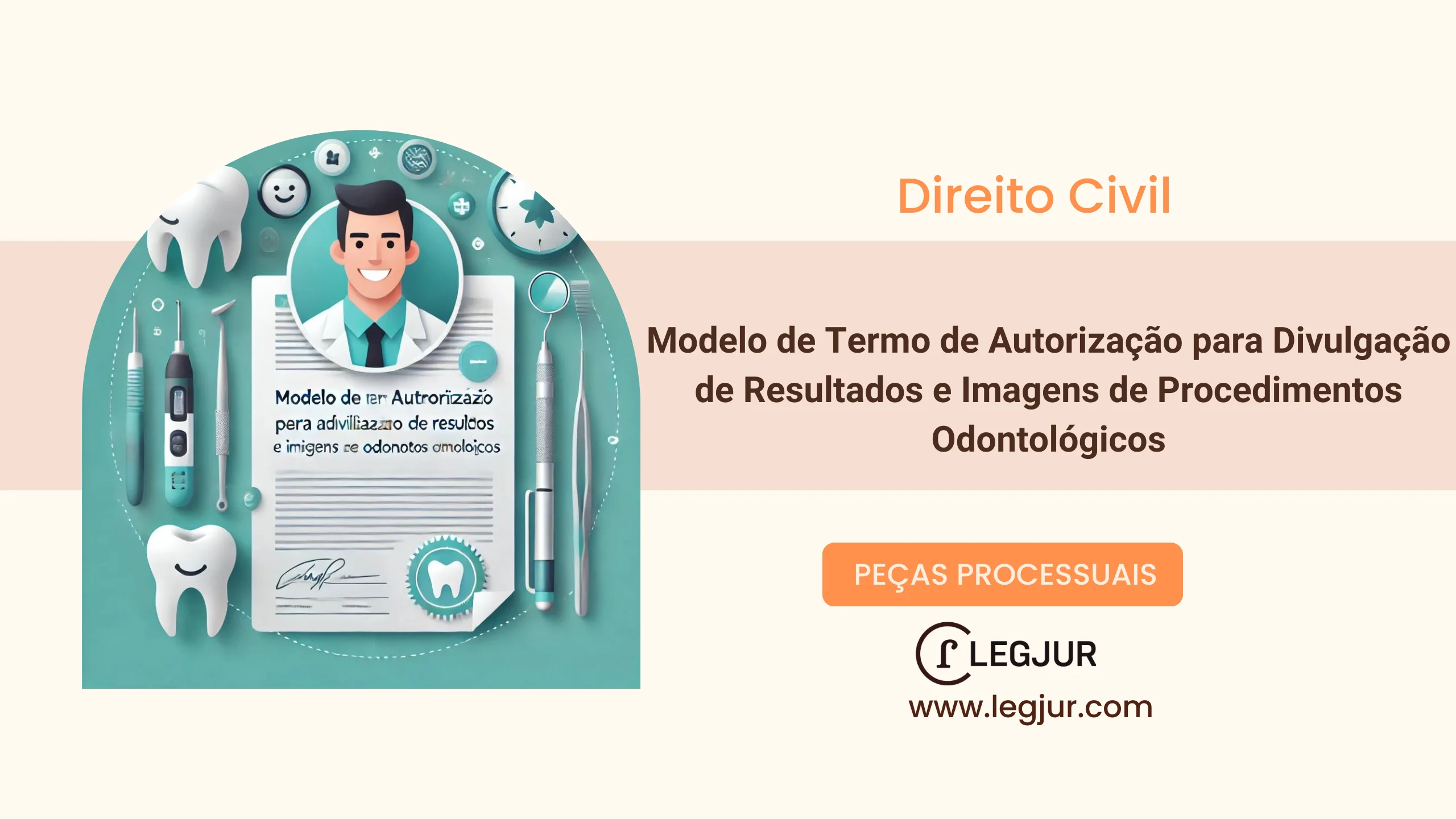 Modelo de Termo de Autorização para Divulgação de Imagens e Informações Relacionadas a Procedimento Odontológico