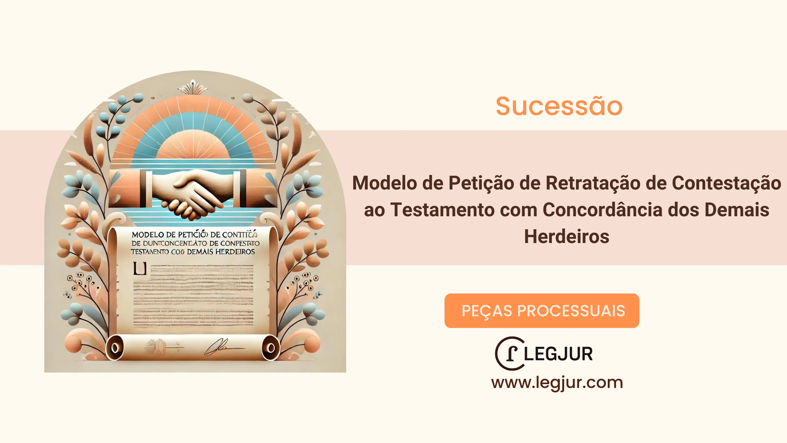 Modelo de Retratação de Contestação e Homologação de Testamento em Ação de Família e Sucessões