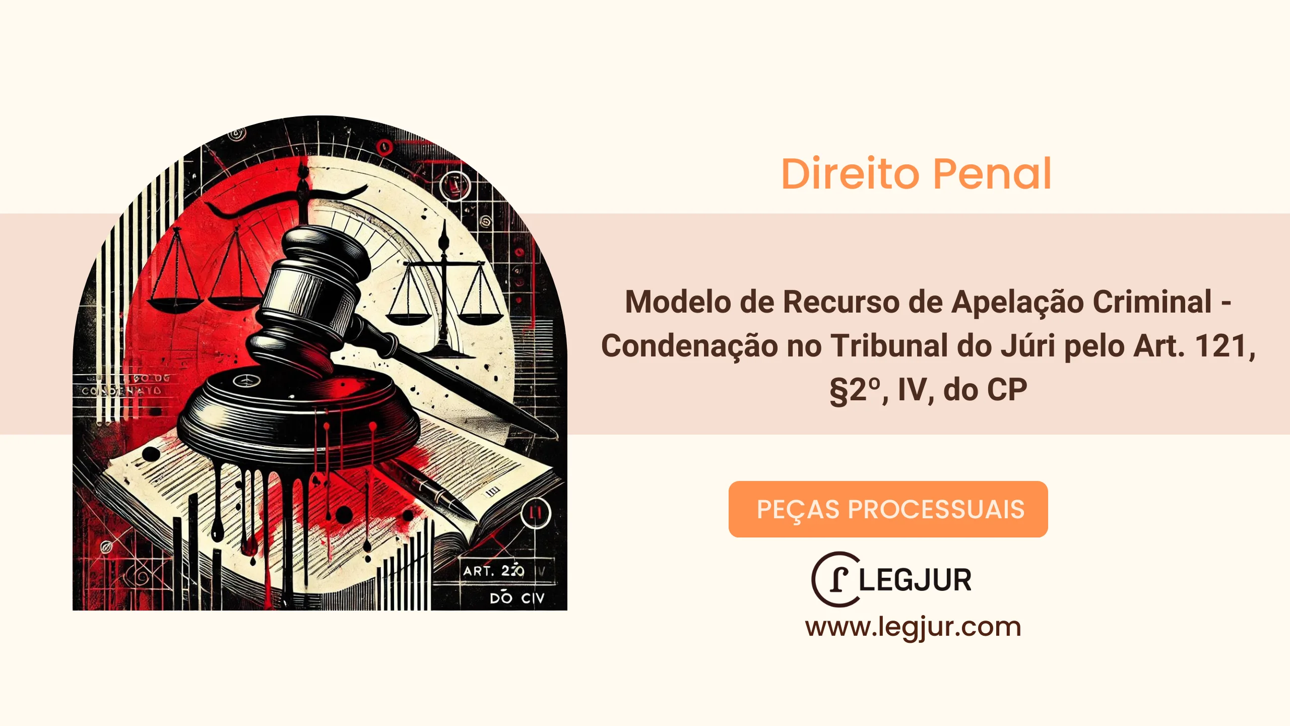 Modelo de Recurso de Apelação Criminal Contra Decisão do Tribunal do Júri em Caso de Homicídio Qualificado