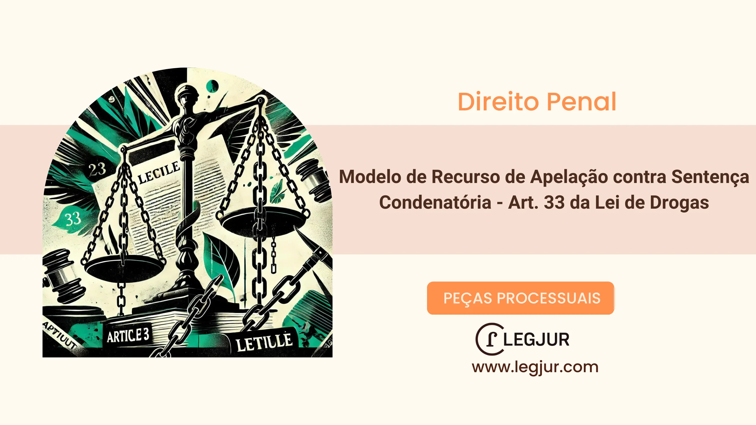 Modelo de Pedido de Reforma de Sentença Condenatória por Falta de Provas no Âmbito do Art. 33 da Lei nº 11.343/2006