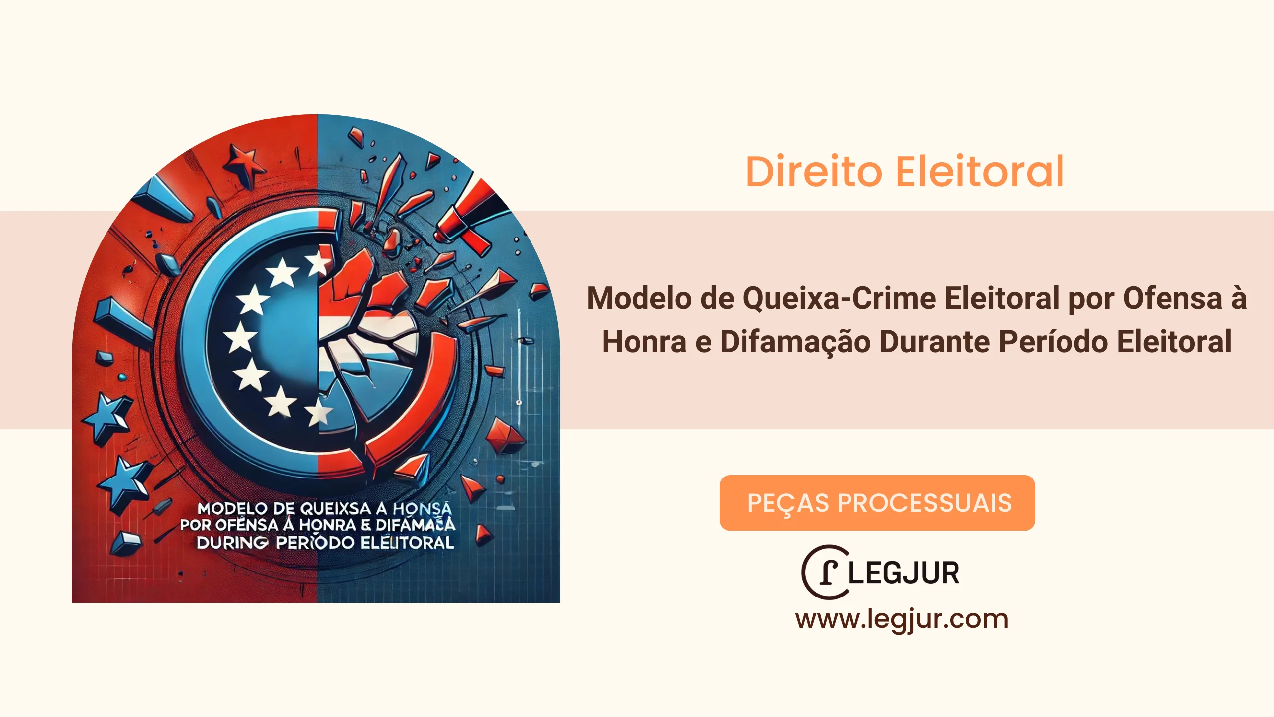 Modelo de Queixa-Crime Eleitoral por Calúnia, Difamação e Injúria no Contexto Eleitoral
