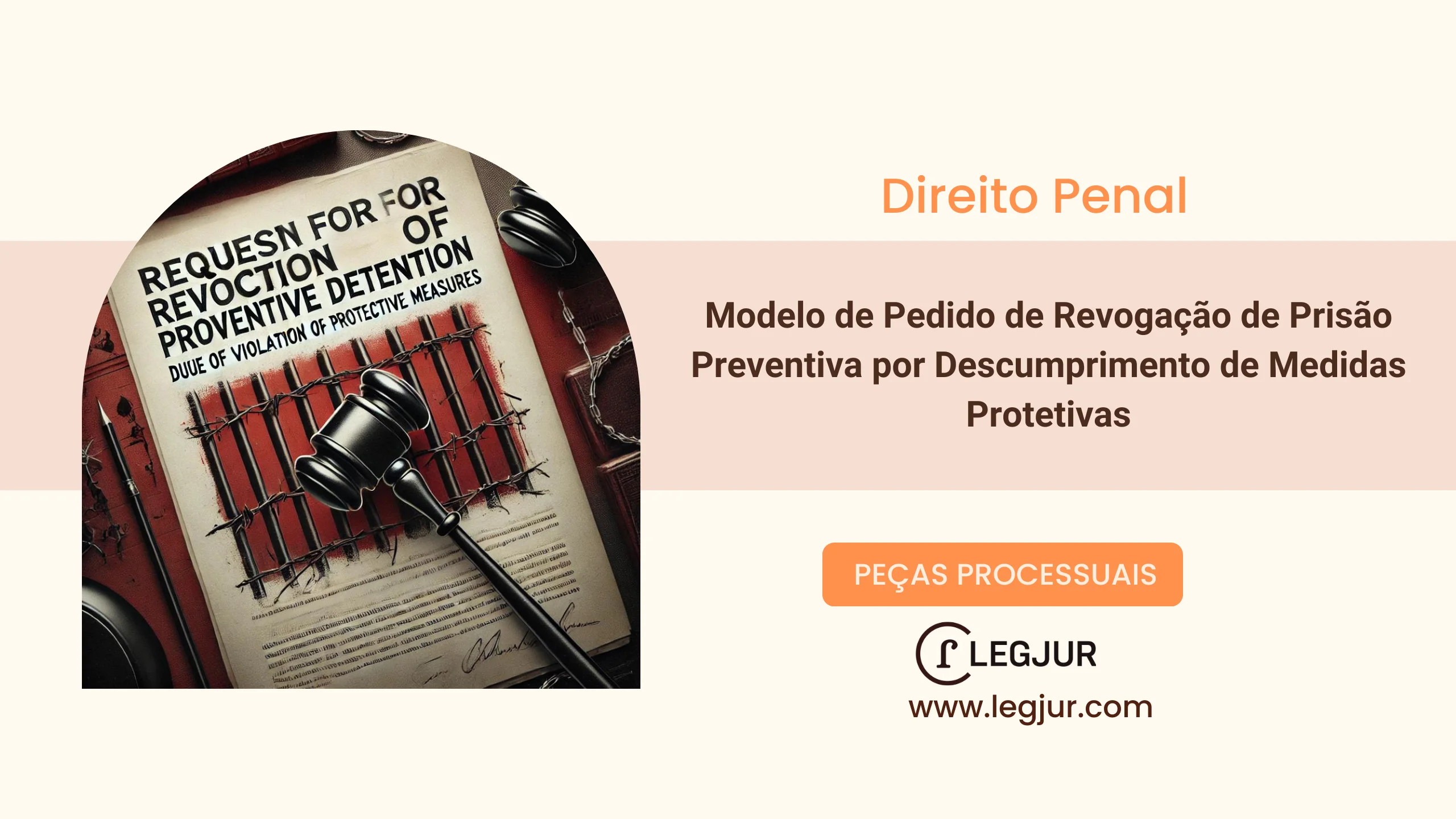 Modelo de Pedido de Revogação de Prisão Preventiva com Fundamentação Jurídica e Alternativas de Medidas Cautelares