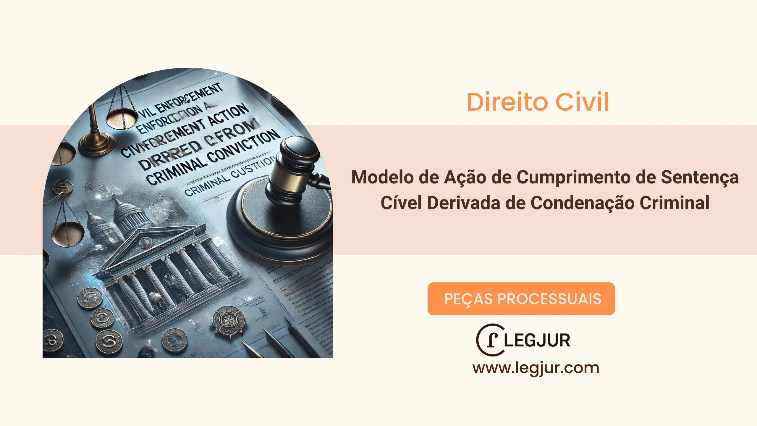 Modelo de Pedido de Cumprimento de Sentença Cível Decorrente de Condenação Criminal com Reparação de Danos Materiais e Morais