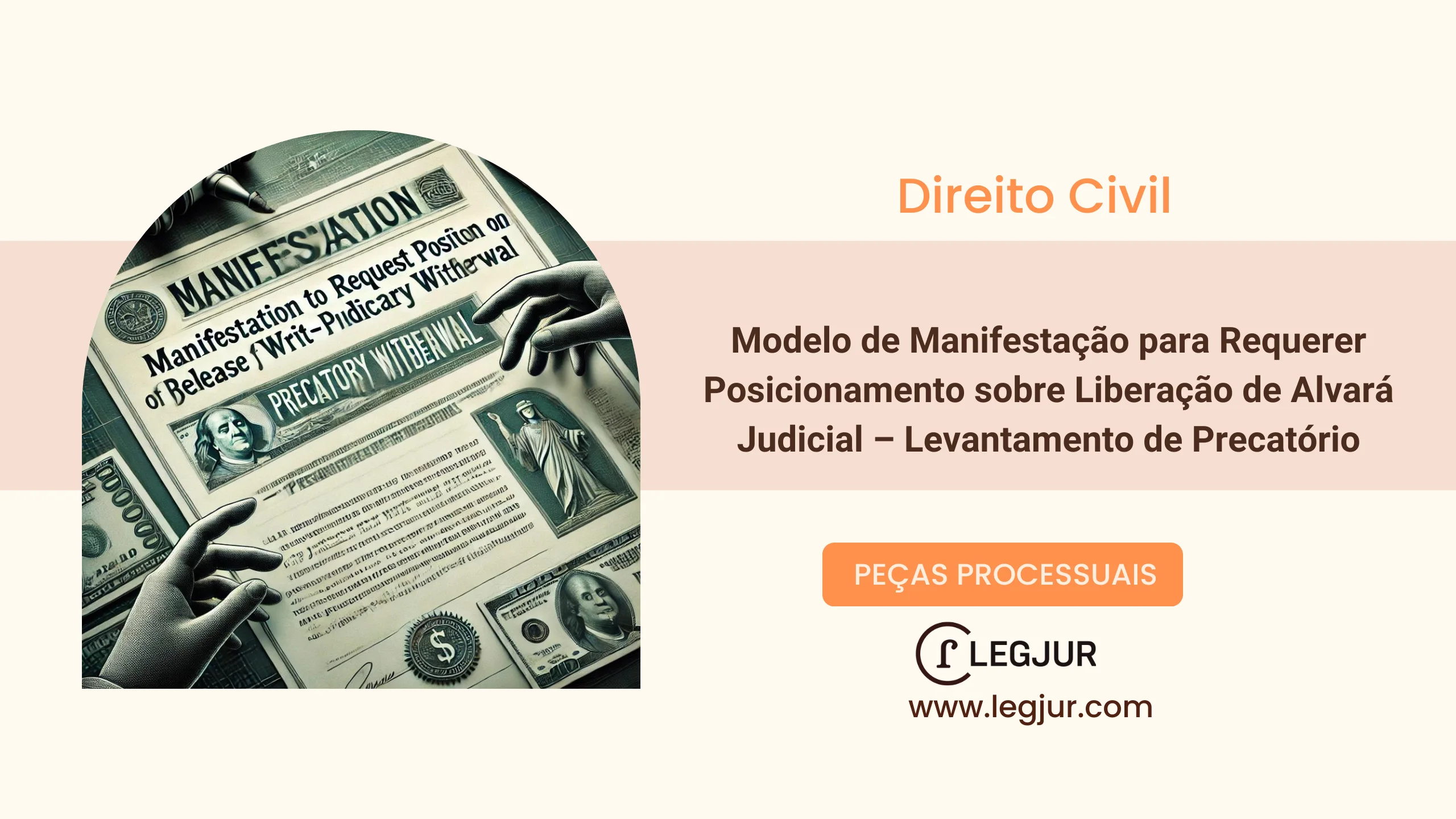 Modelo de Manifestação para Requerimento de Liberação de Alvará Judicial: Pedido de Expedição de Alvará para Levantamento de Valores de Espólio