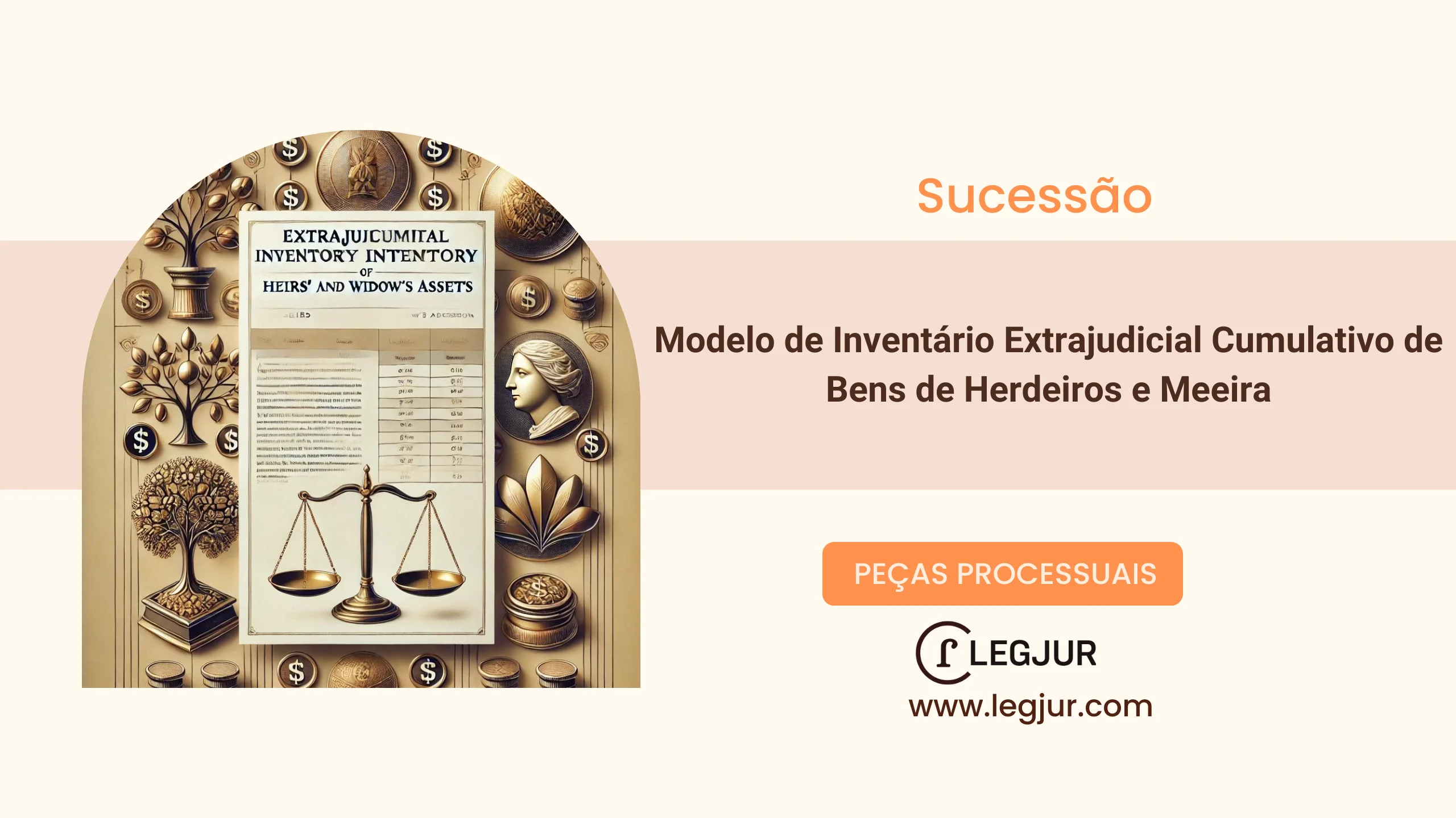 Modelo de Pedido de Lavratura de Escritura Pública de Inventário Extrajudicial Cumulativo com Fundamentação no CPC/2015 e Lei 11.441/2007