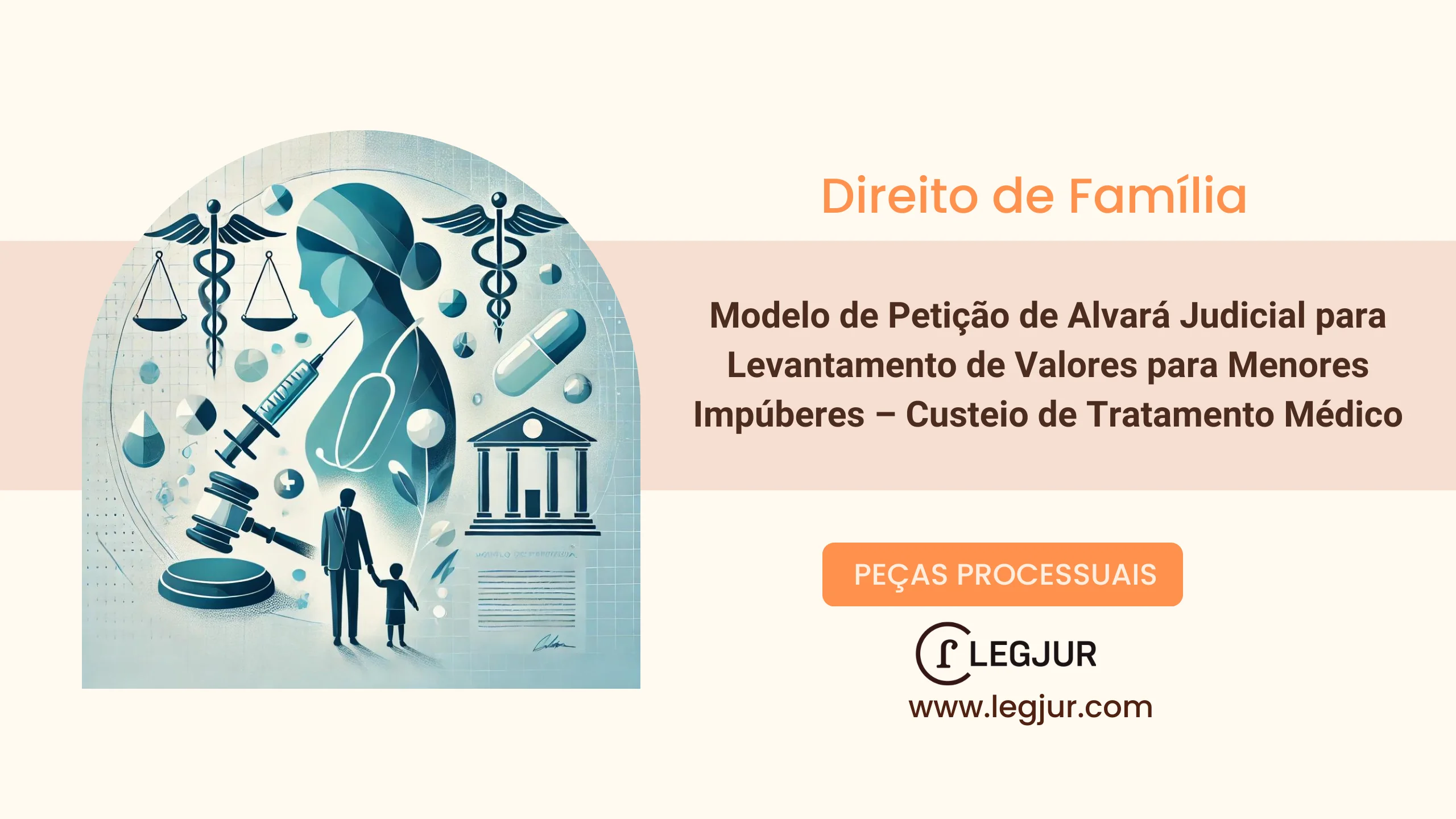 Modelo de Pedido de Expedição de Alvará Judicial para Levantamento de Valores de Menores Impúberes para Custeio de Tratamento Médico Urgente