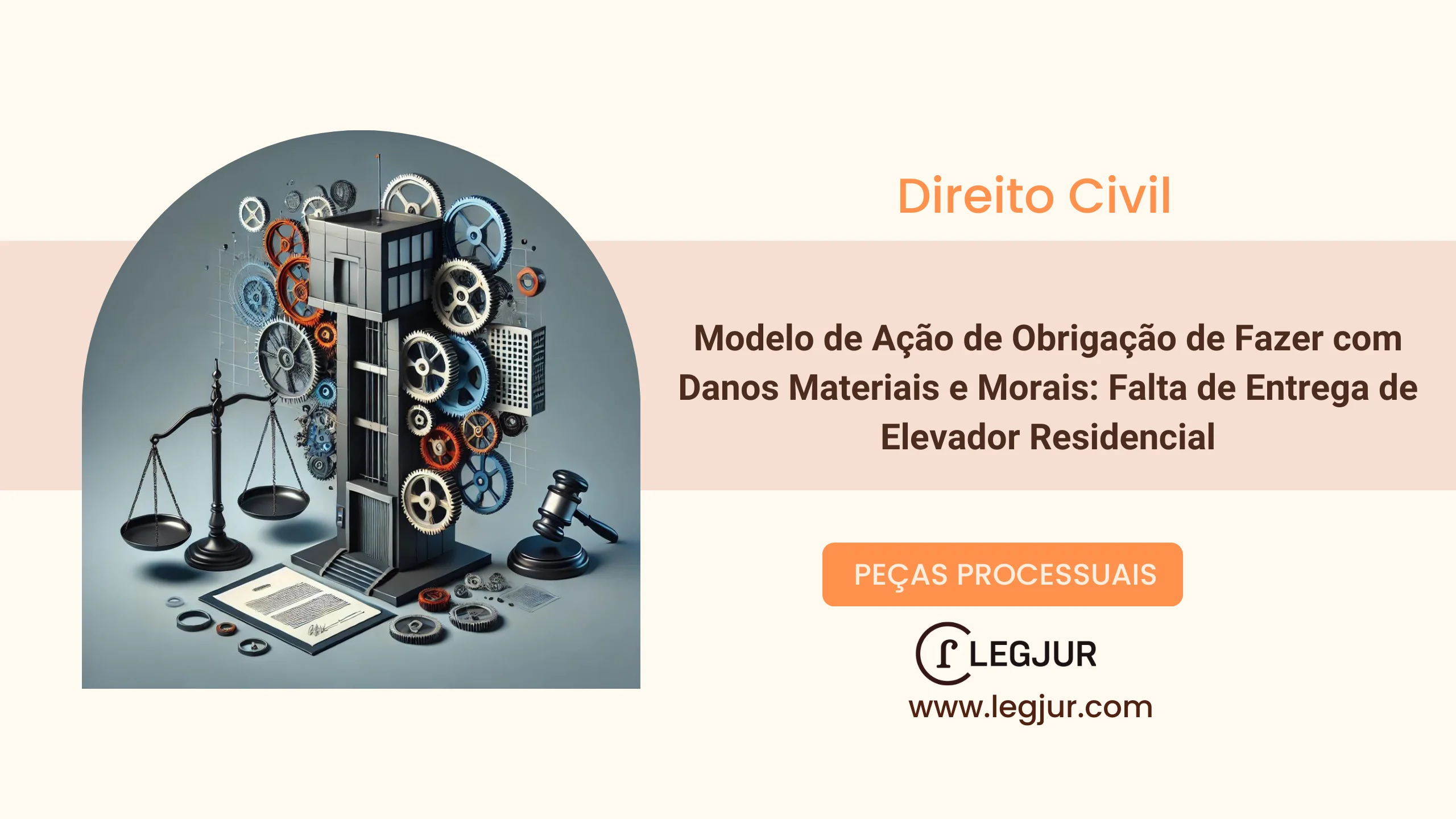 Modelo de Ação de Obrigação de Fazer Cumulada com Indenização por Danos Materiais e Morais Contra Empresa de Elevadores por Descumprimento Contratual